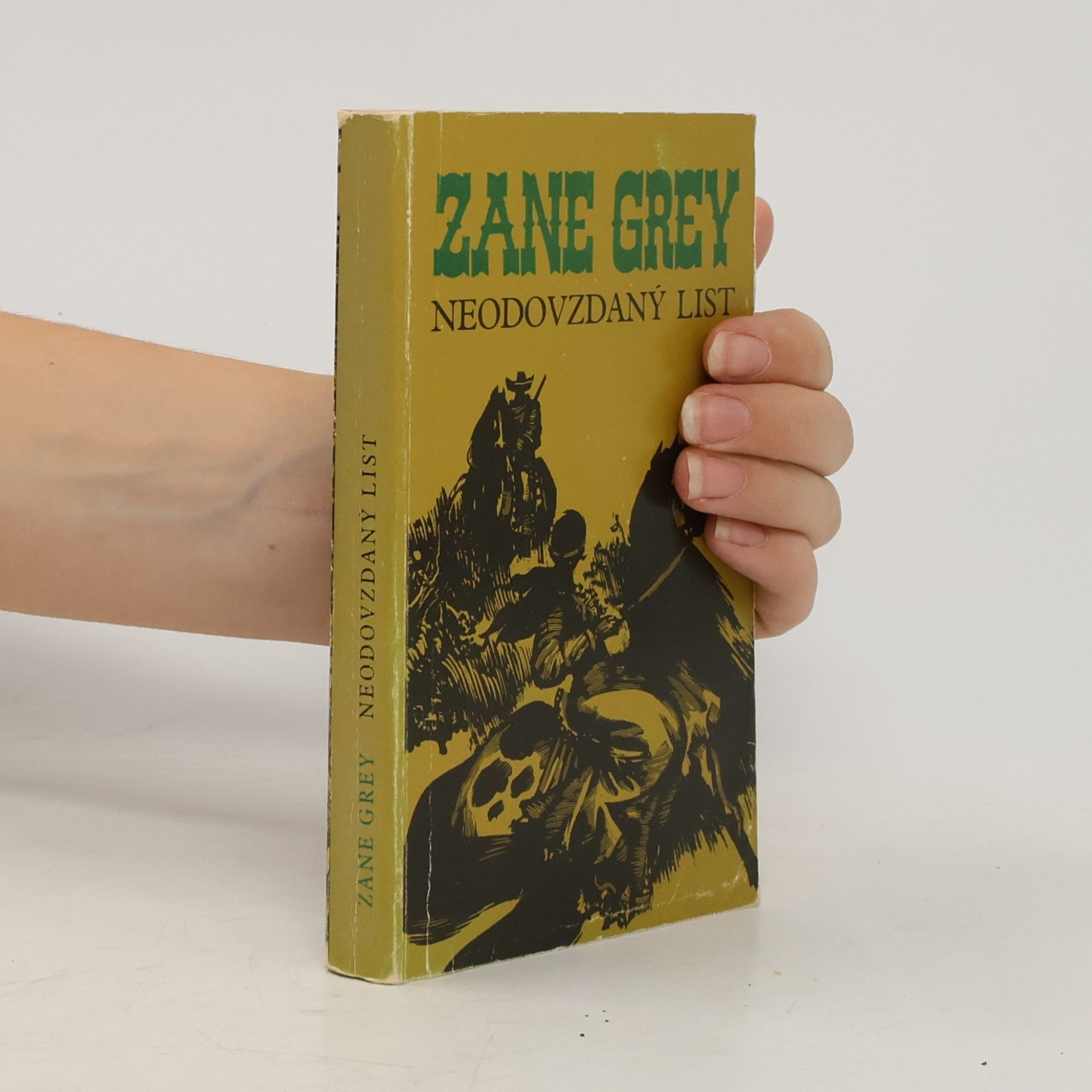 Zane Grey Neodovzdaný list