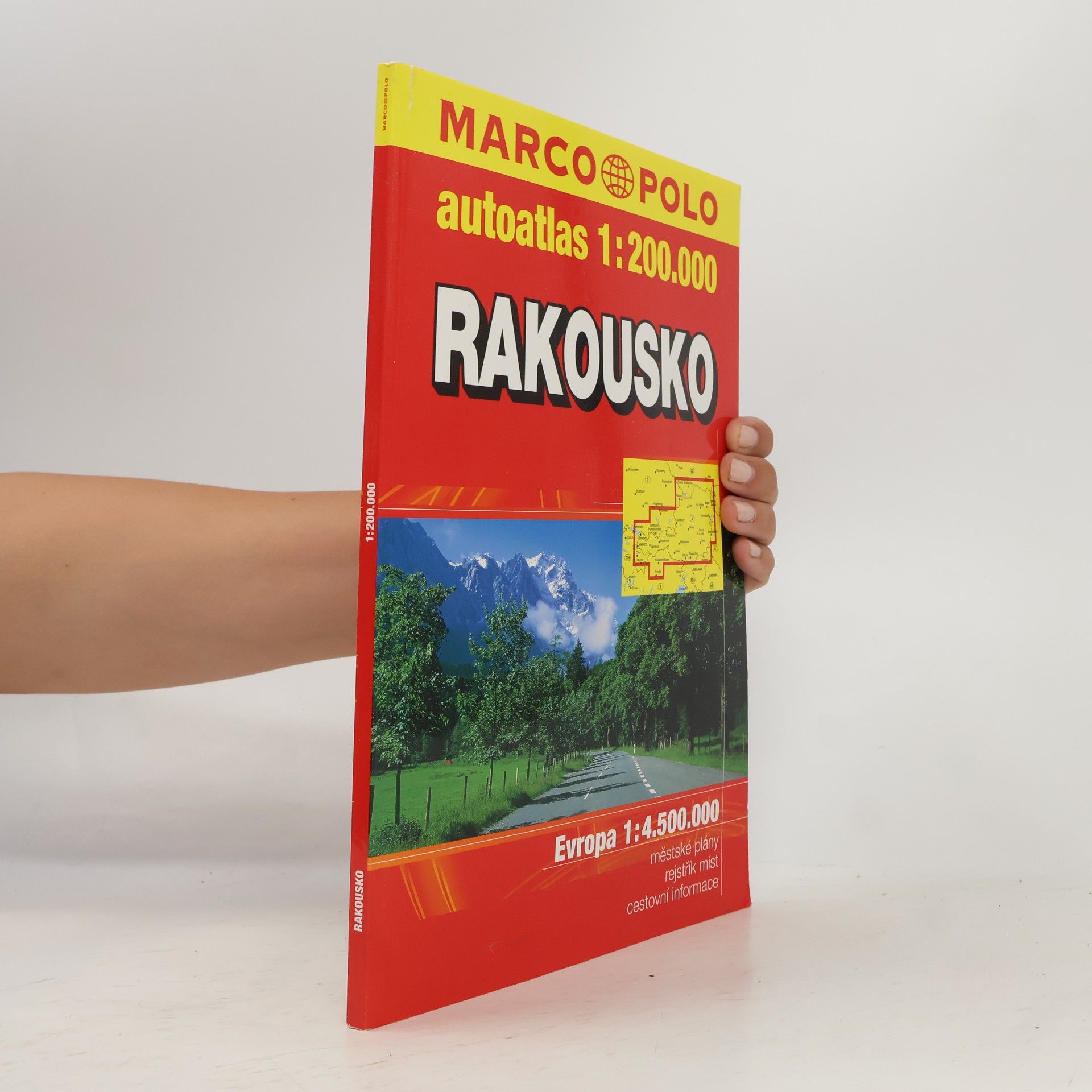 Kolektiv autorů Rakousko - autoatlas 1:200 000, Evropa 1:4 500 000, městské plány, rejstřík míst, cestovní informace