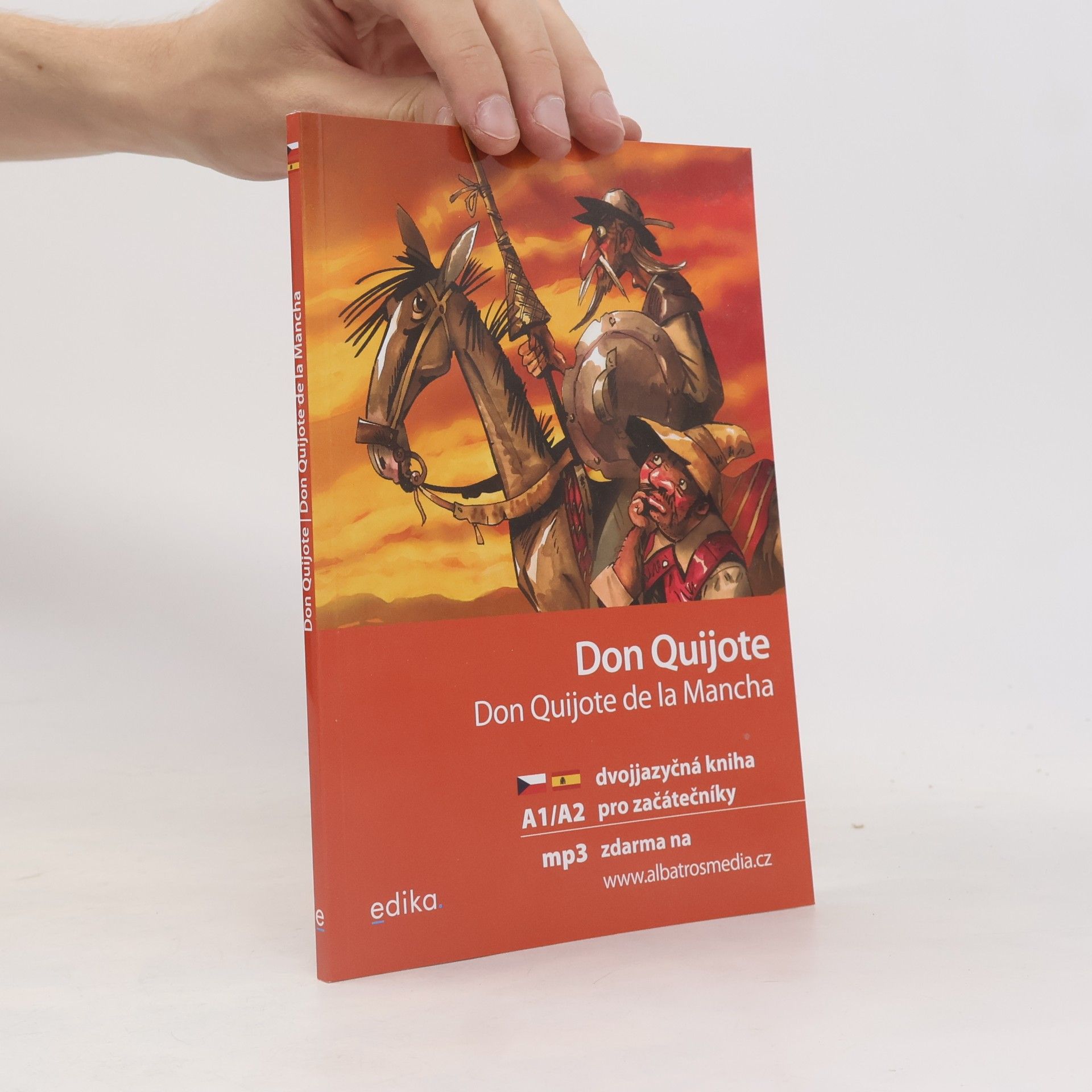 Miguel de Cervantes y Saavedra Don Quijote / Don Quijote de la Mancha