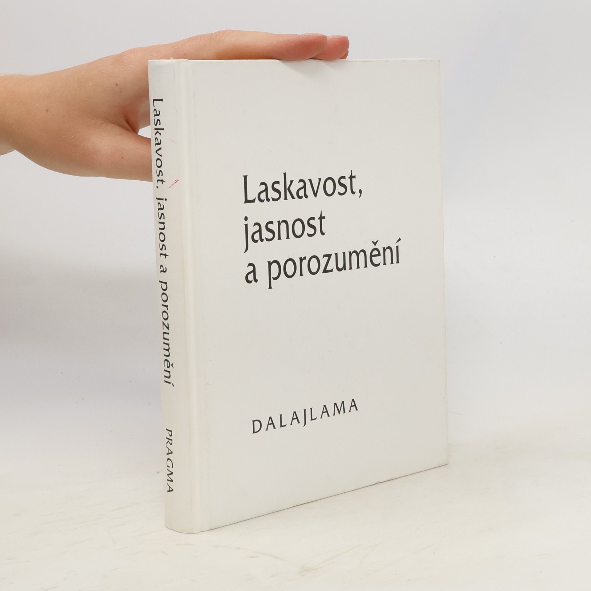 Bstan\'dzinrgyamtsho Laskavost, jasnost a porozumění