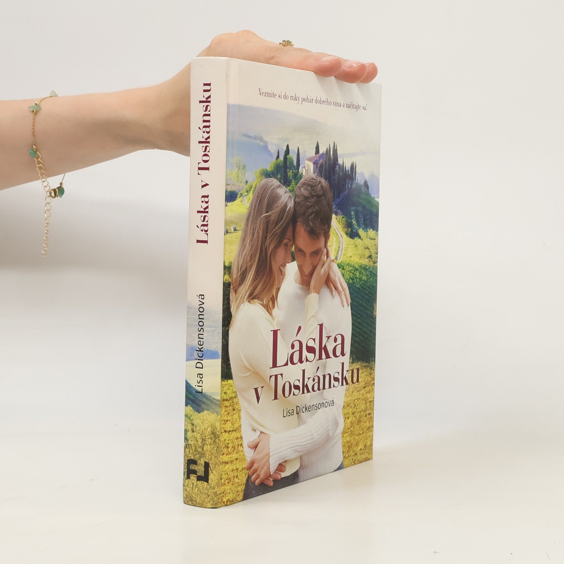 Lisa Dickenson Láska v Toskánsku