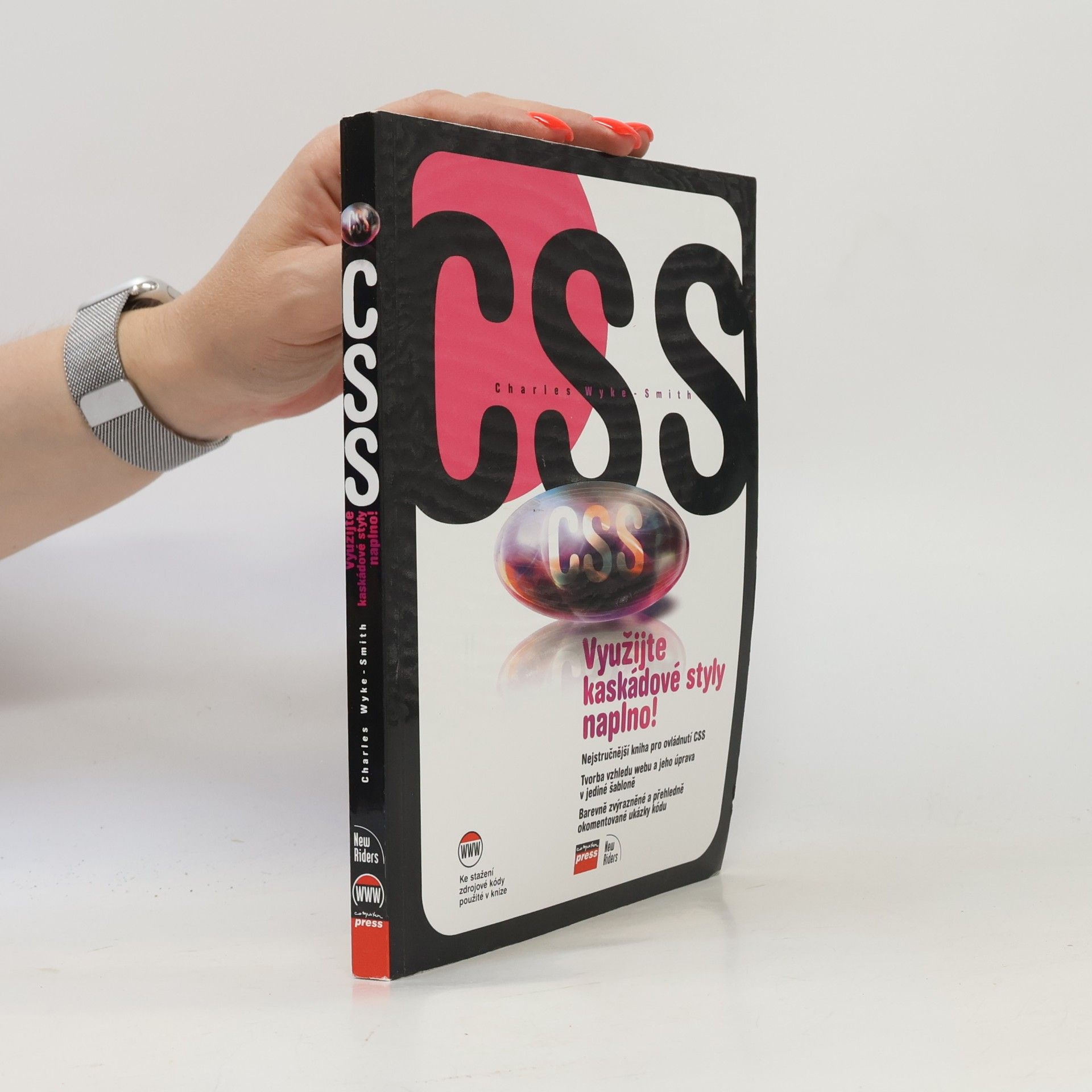 Charles Wyke Smith CSS: využijte kaskádové styly naplno!