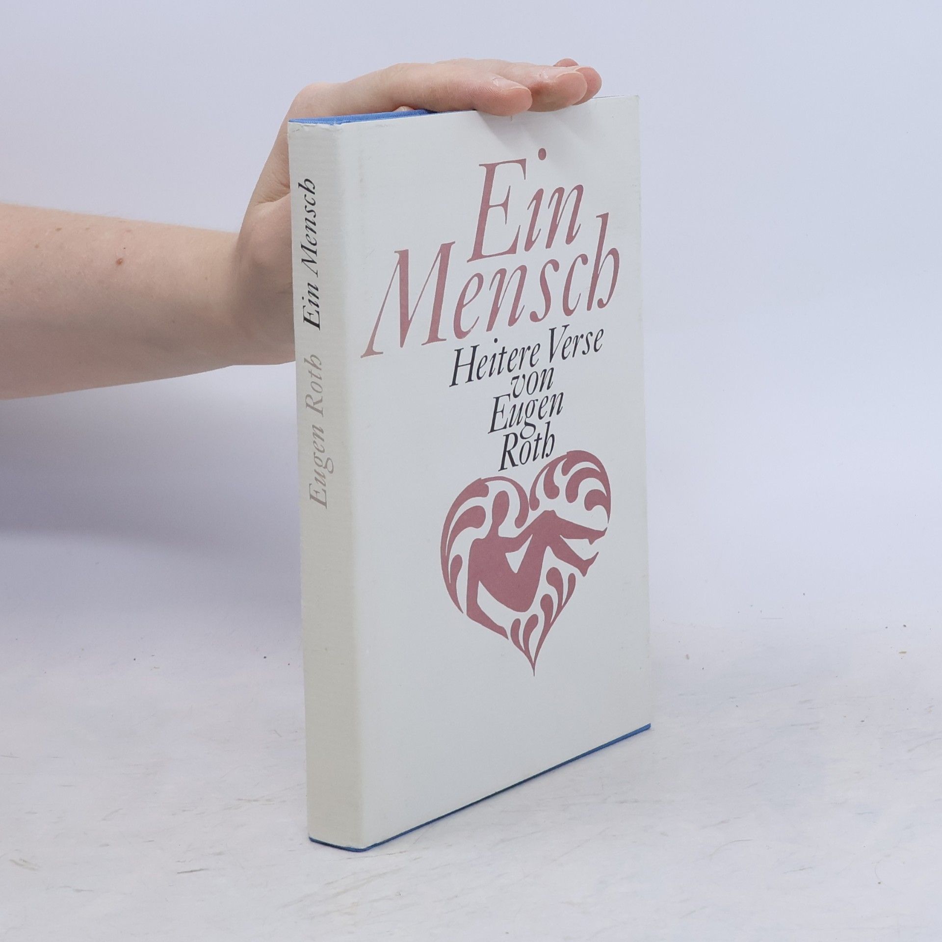 Eugen Roth Ein Mensch