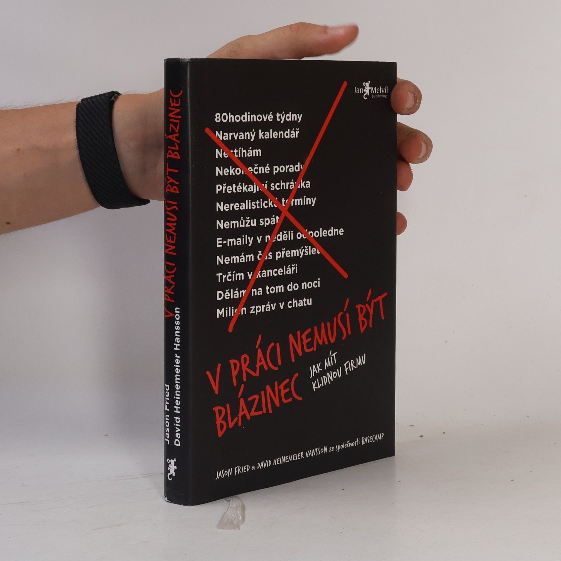 Jason Fried V práci nemusí být blázinec