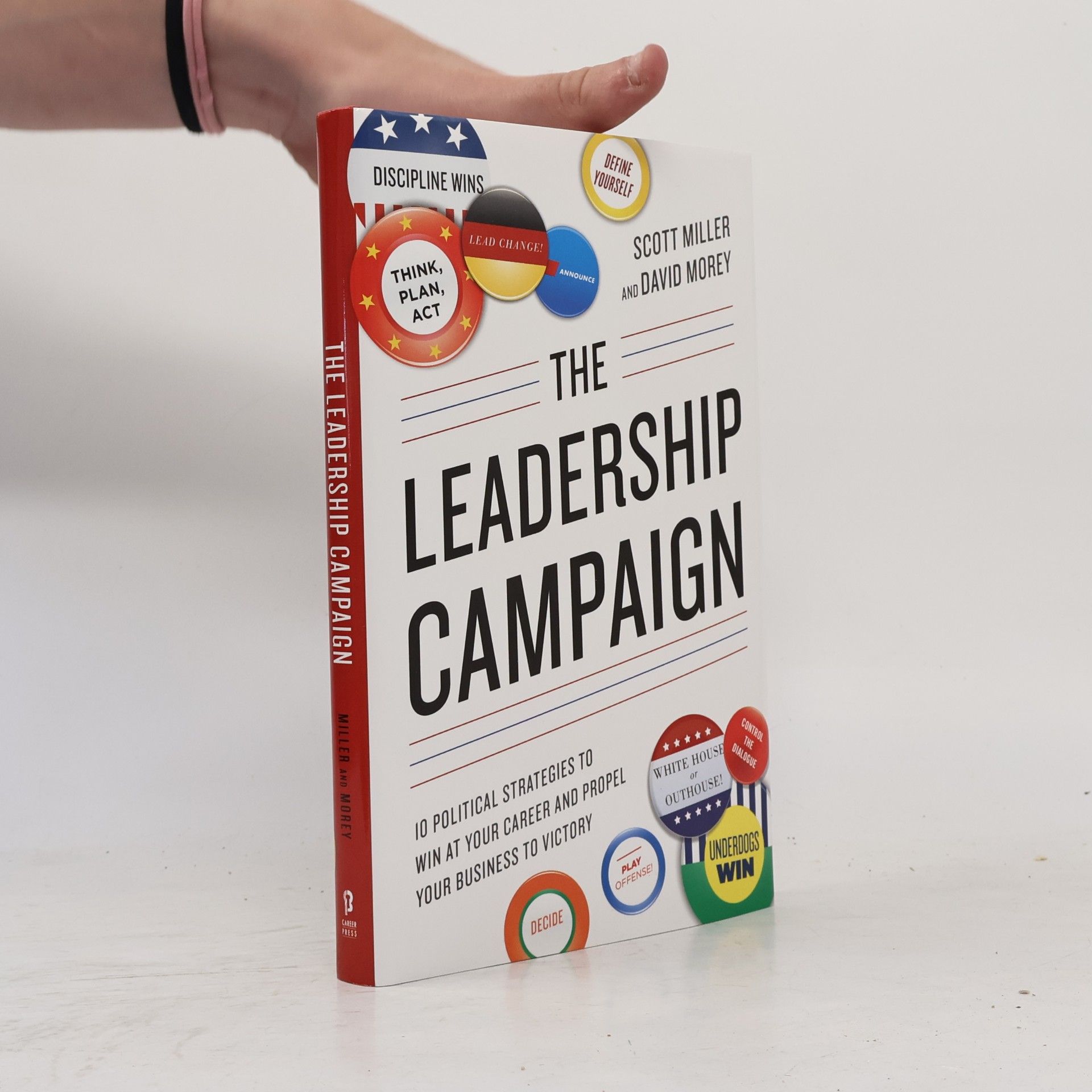 Scott Miller The Leadership Campaign