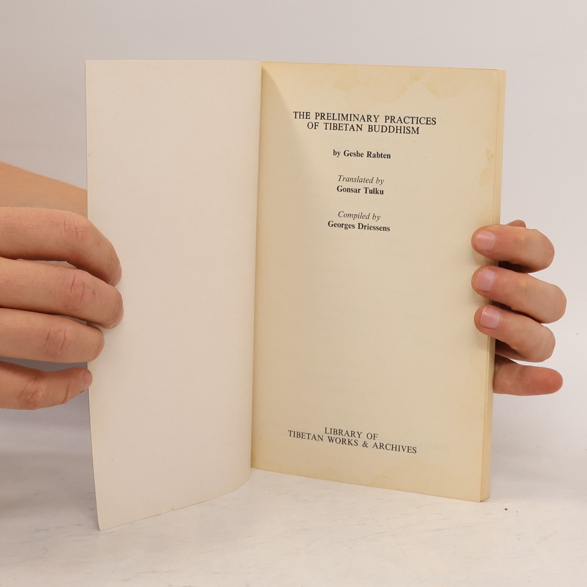 Geše Rabten The Preliminary Practices of Tibetan Buddhism