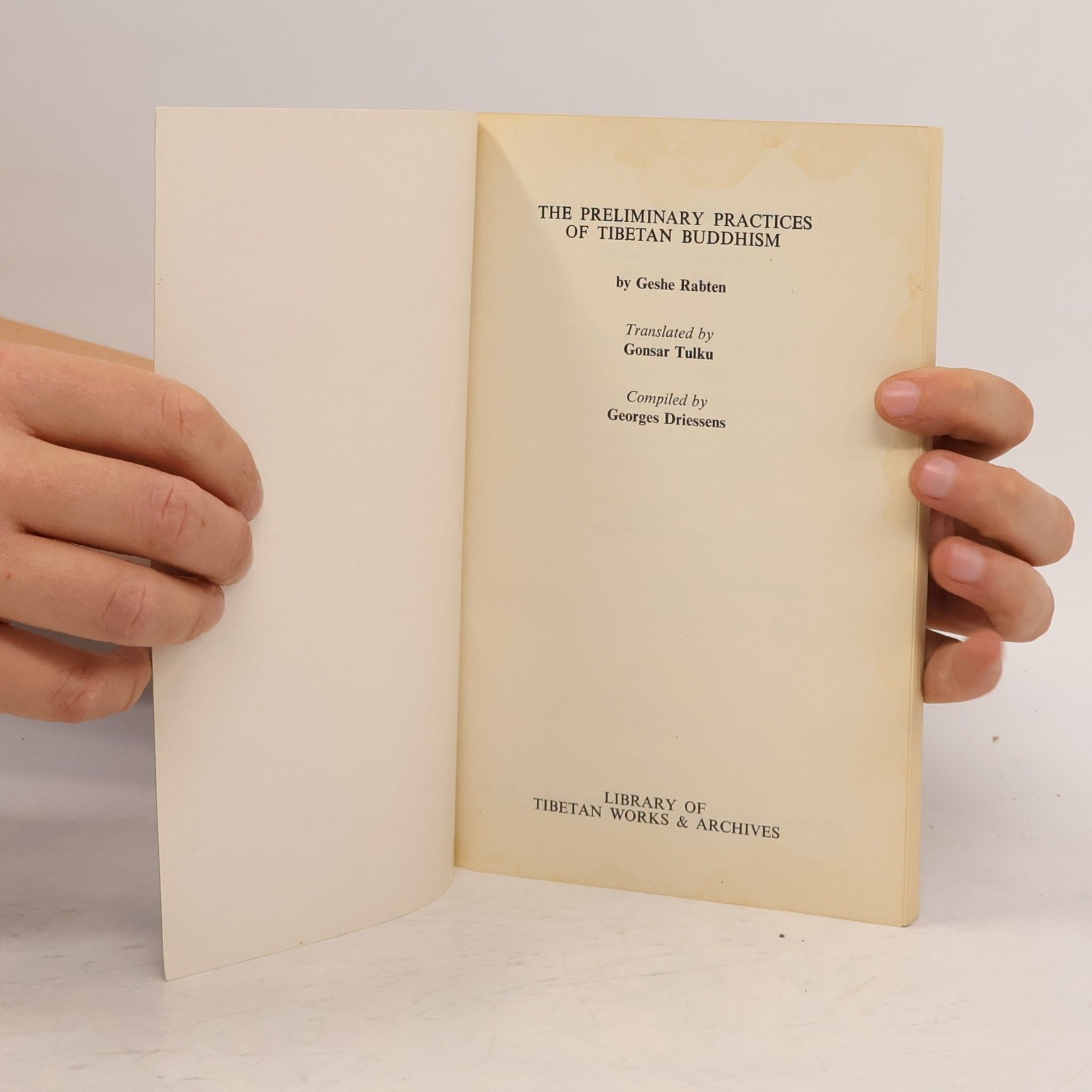Geše Rabten The Preliminary Practices of Tibetan Buddhism