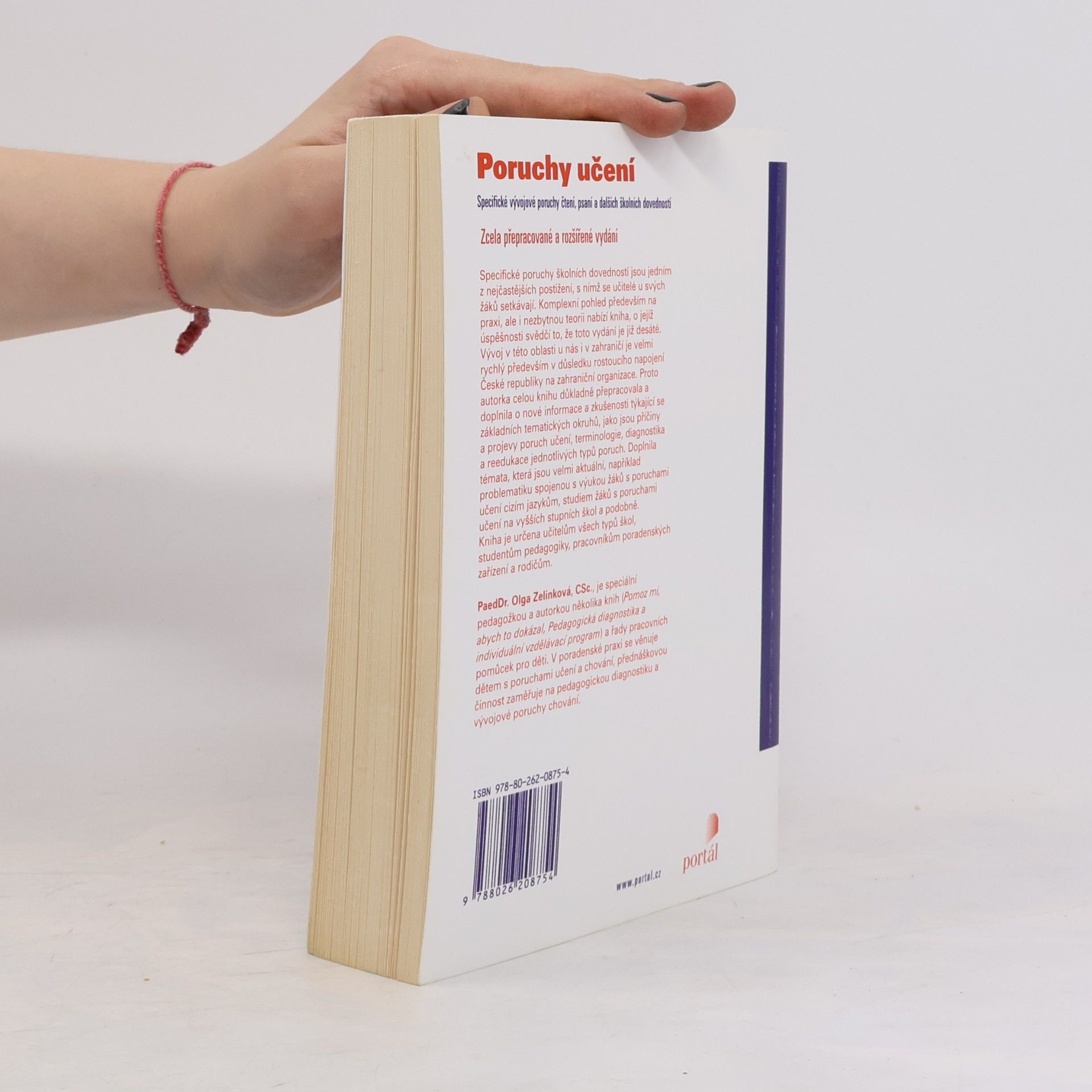 Olga Zelinková Poruchy učení. Dyslexie, dysgrafie, dysortografie, dyskalkulie, dyspraxie, ADHD
