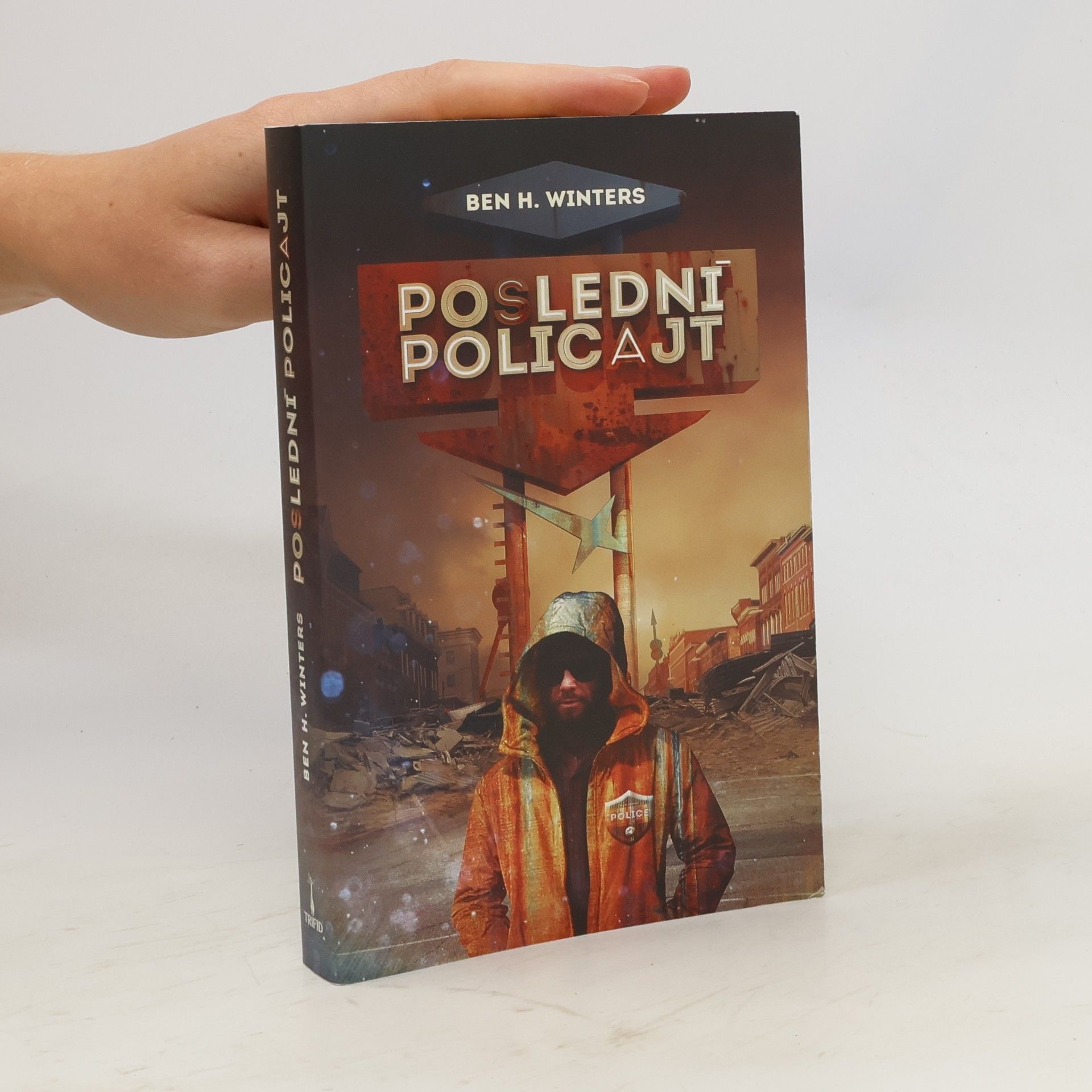 Ben H. Winters Poslední policajt