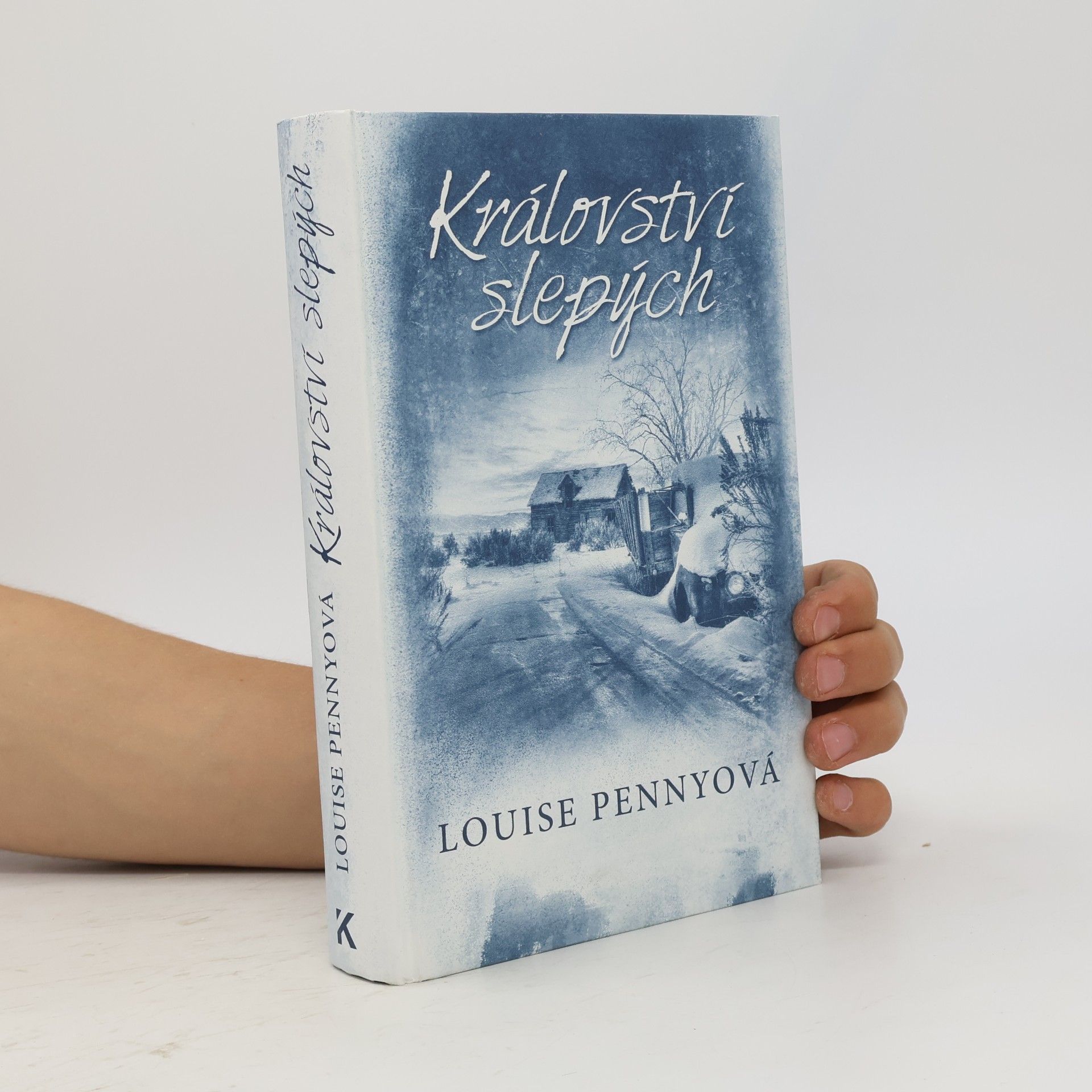 Louise Penny Království slepých