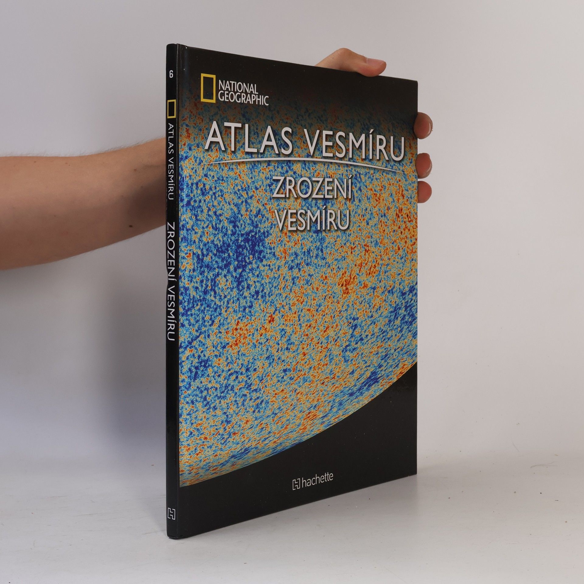 Autorenkollektiv Atlas Vesmíru 6. Zrození vesmíru