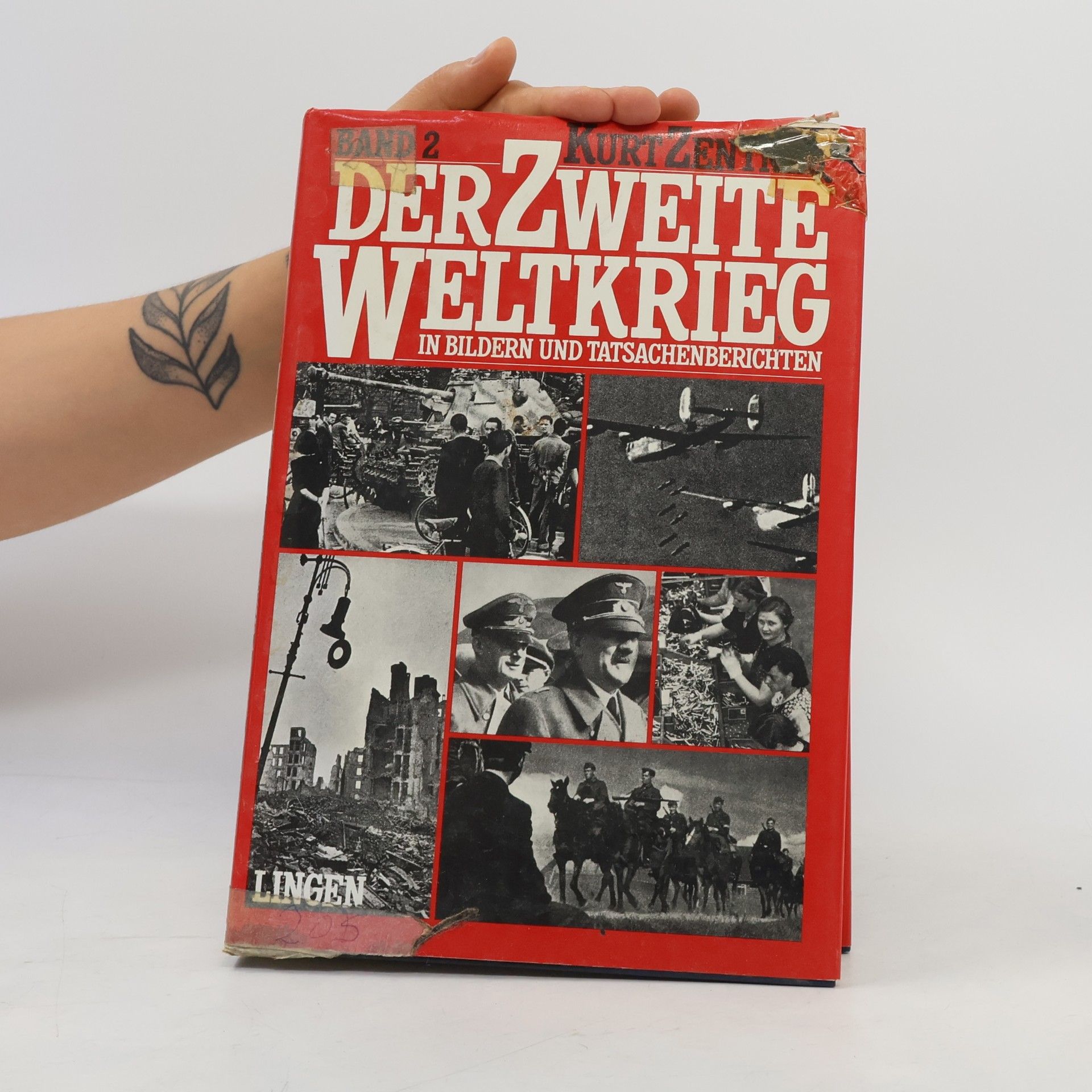 Kurt Zentner Der zweite Weltkrieg in Bildern und Tatsachenberichten 2