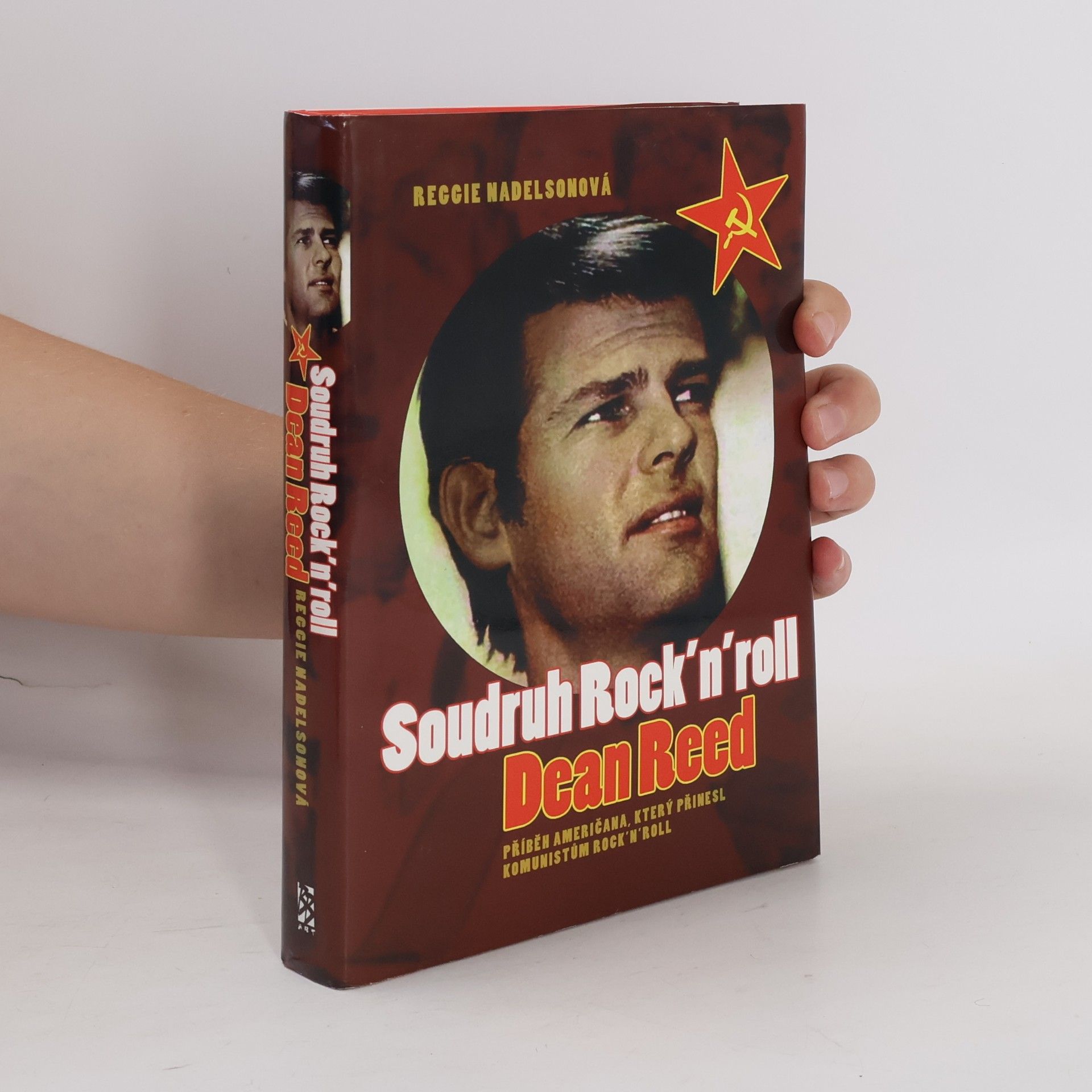 Reggie Nadelson Soudruh Rock'n'roll Dean Reed