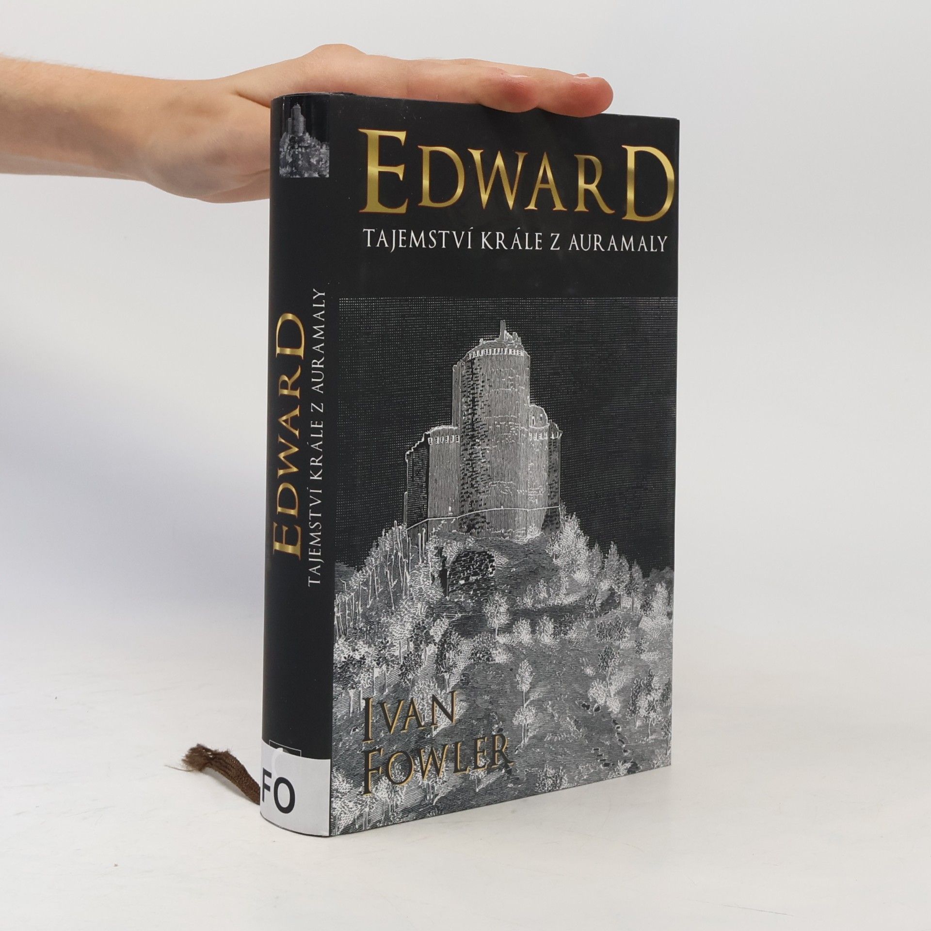 Ivan Fowler Edward: Tajemství krále z Auramaly