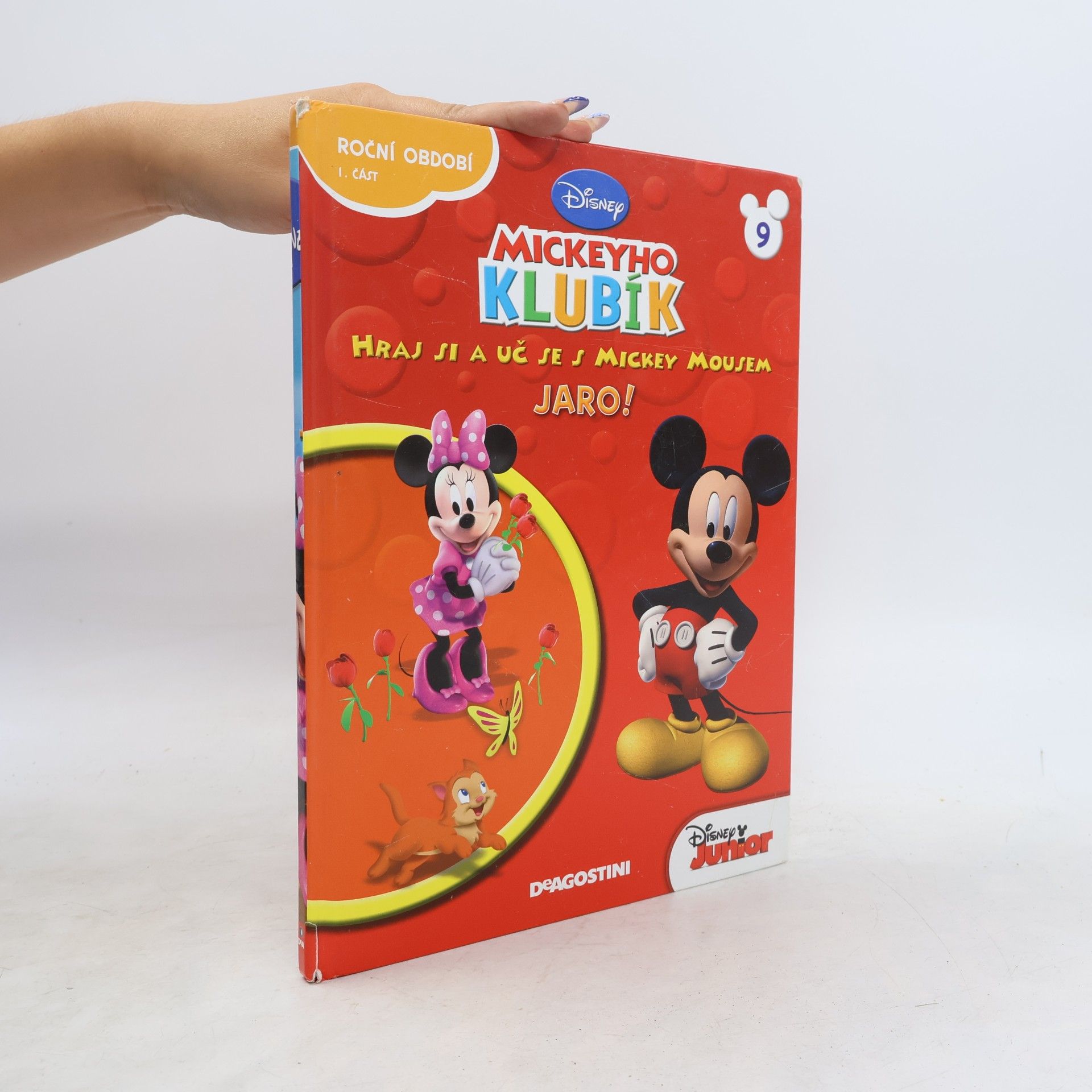 Autorenkollektiv Mickeyho Klubík. Hraj si a uč se s Mickey Mousem 9. Jaro!