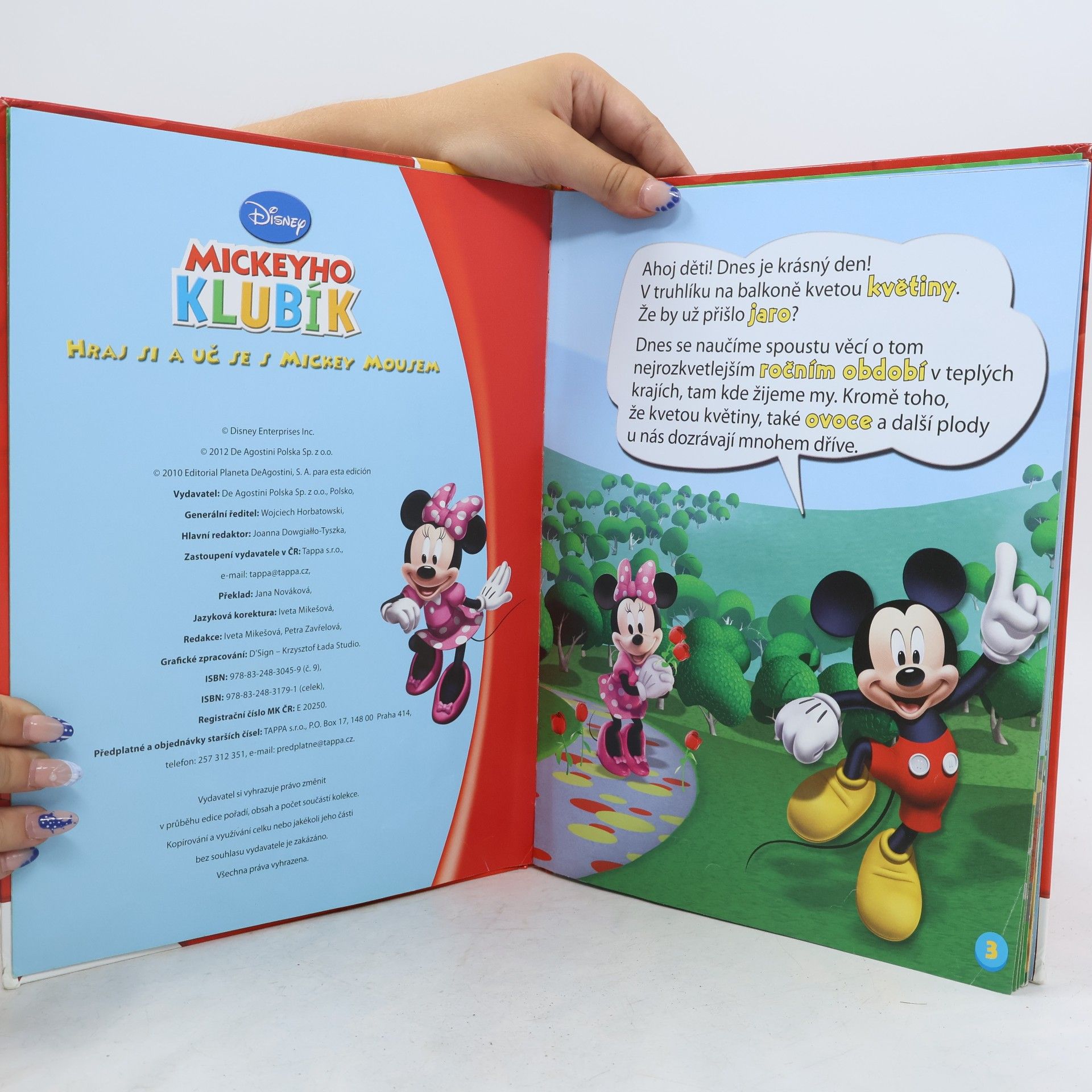 Autorenkollektiv Mickeyho Klubík. Hraj si a uč se s Mickey Mousem 9. Jaro!
