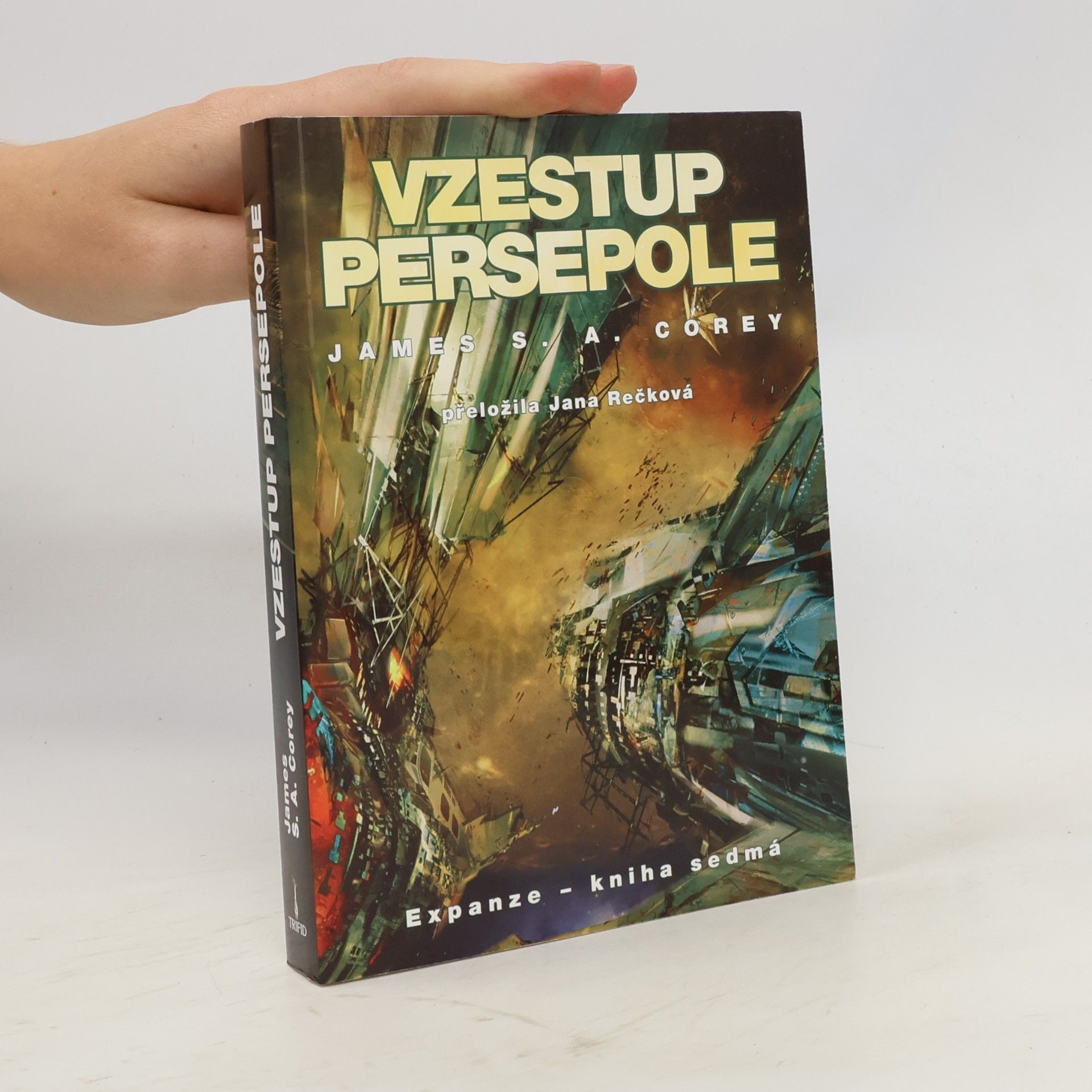 James S.A Corey Vzestup Persepole. Expanze 7