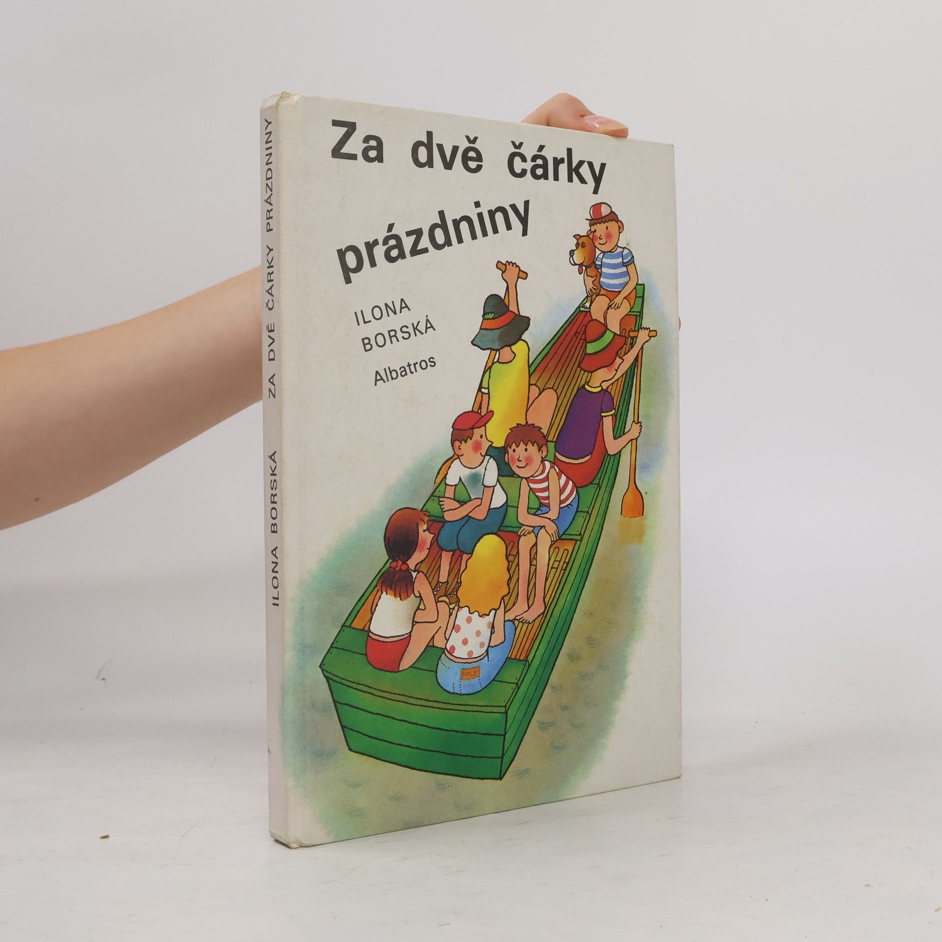 Ilona Borská Za dvě čárky prázdniny