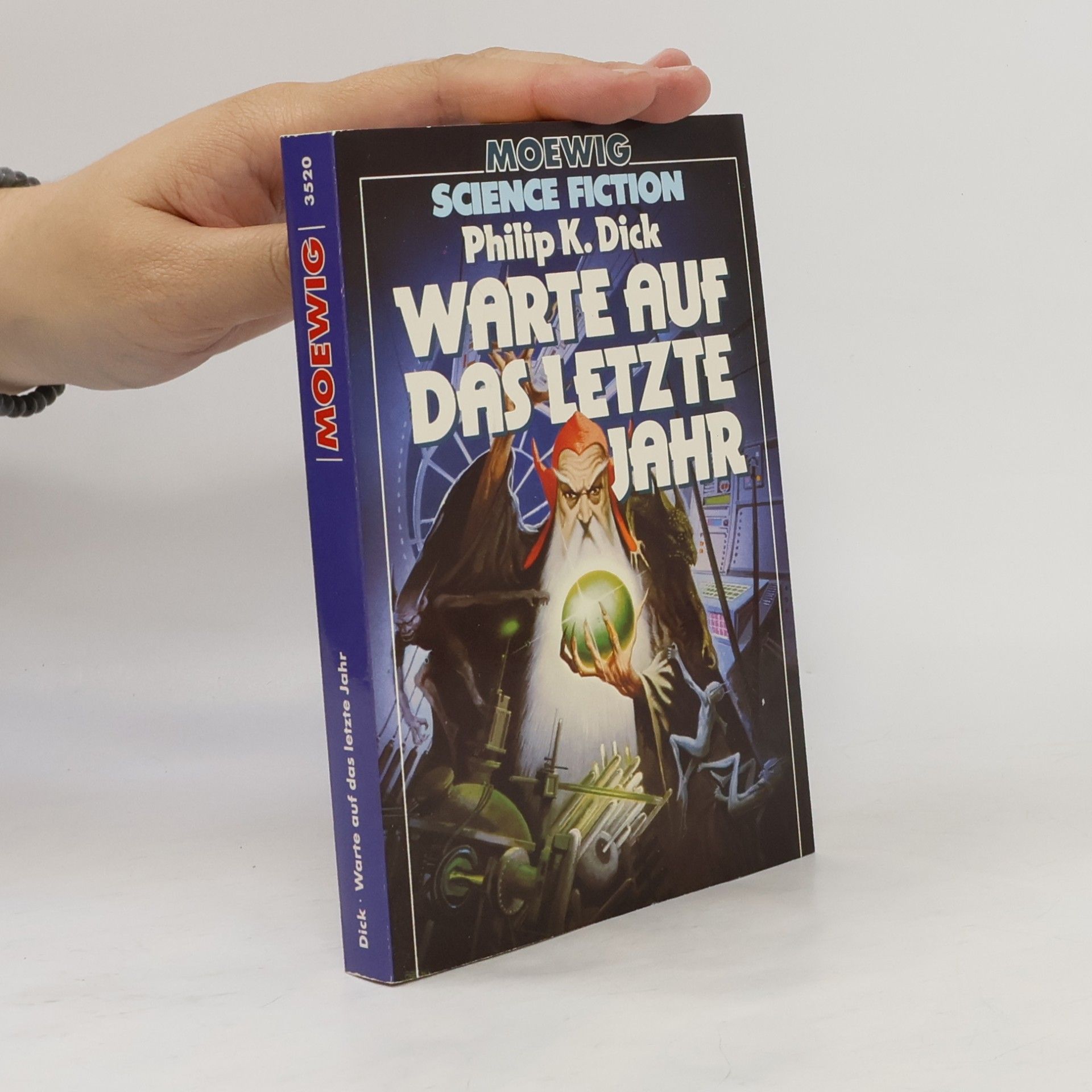 Philip K. Dick Warte auf das letzte Jahr