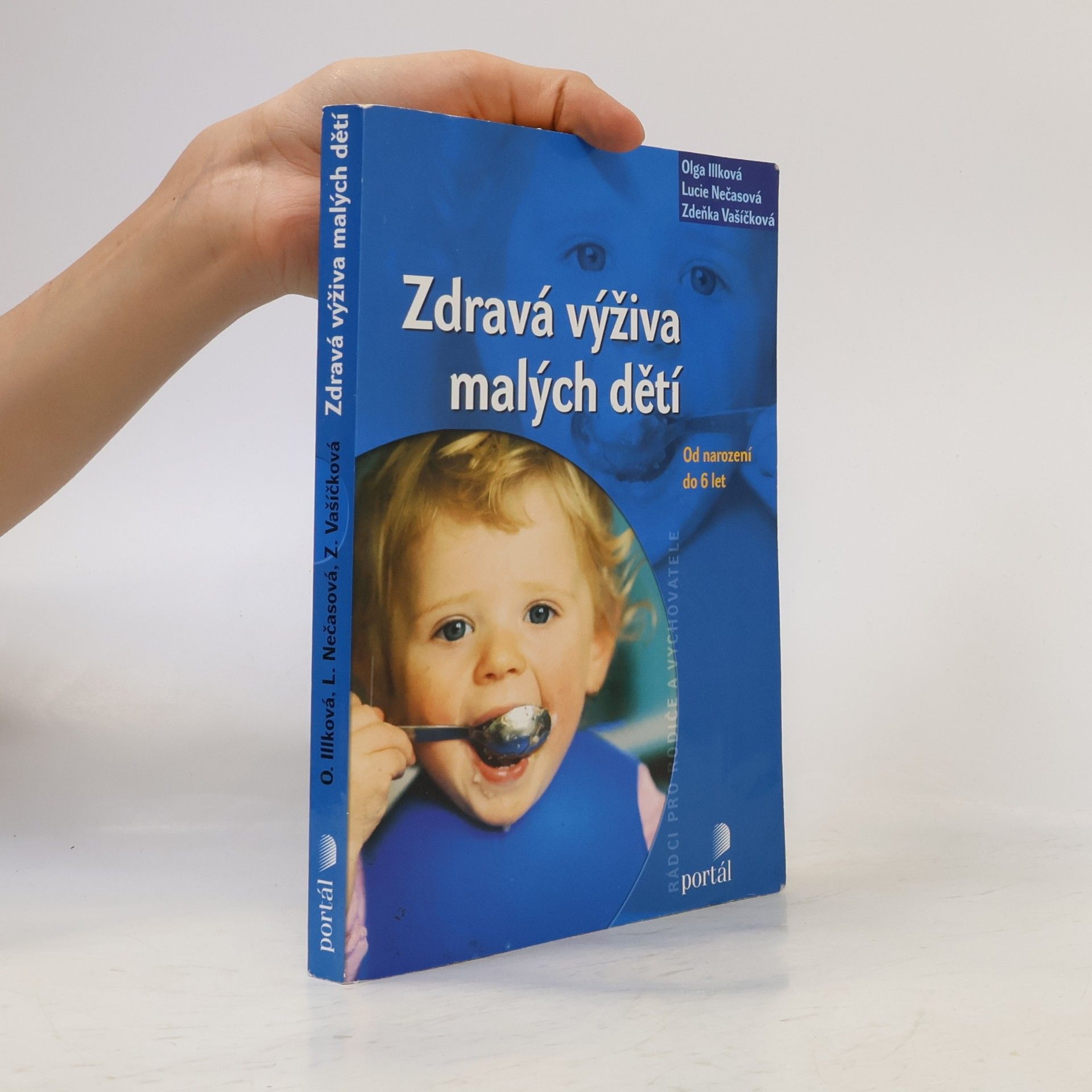 Olga Illková Zdravá výživa malých dětí