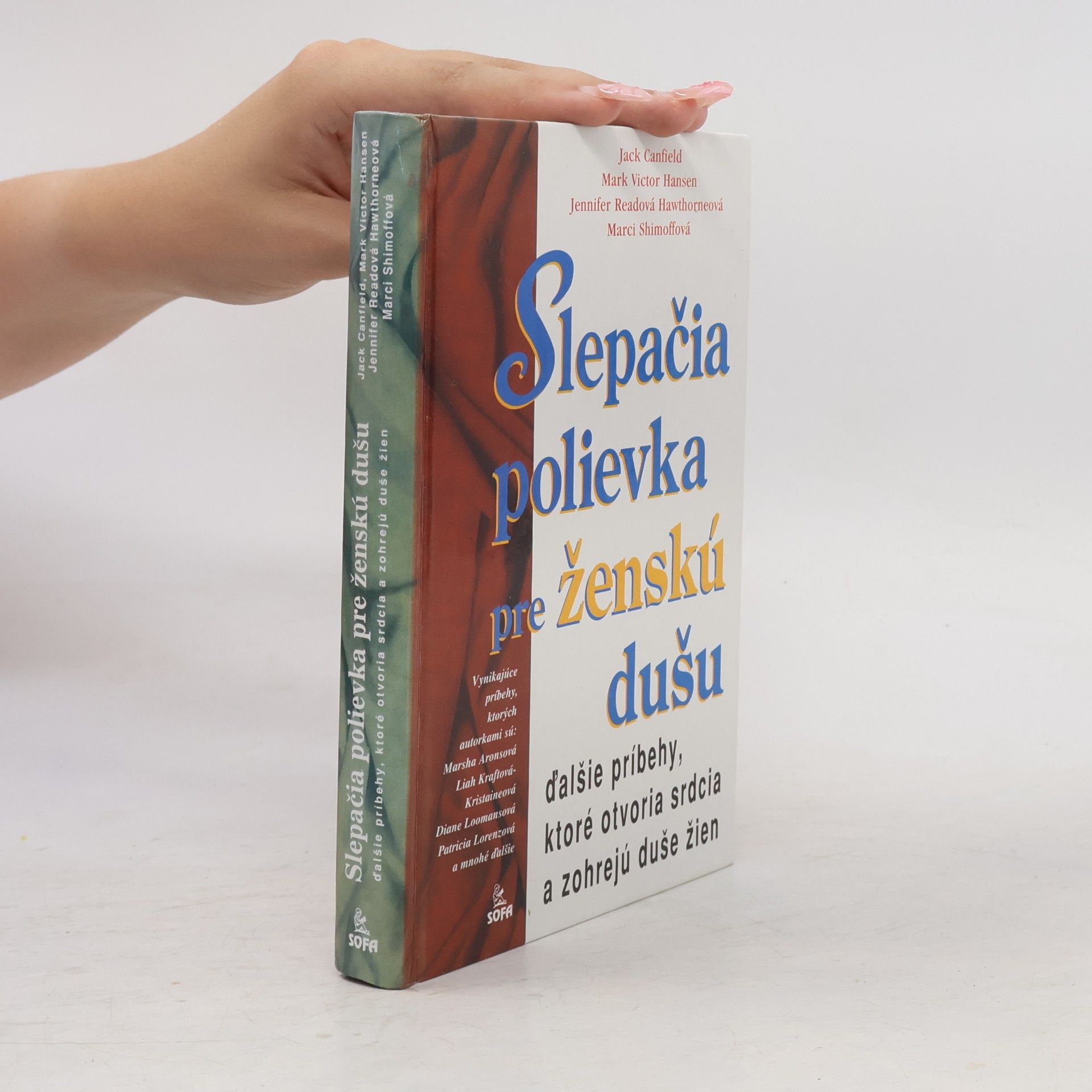 Jack Canfield Slepačia polievka pre ženskú dušu