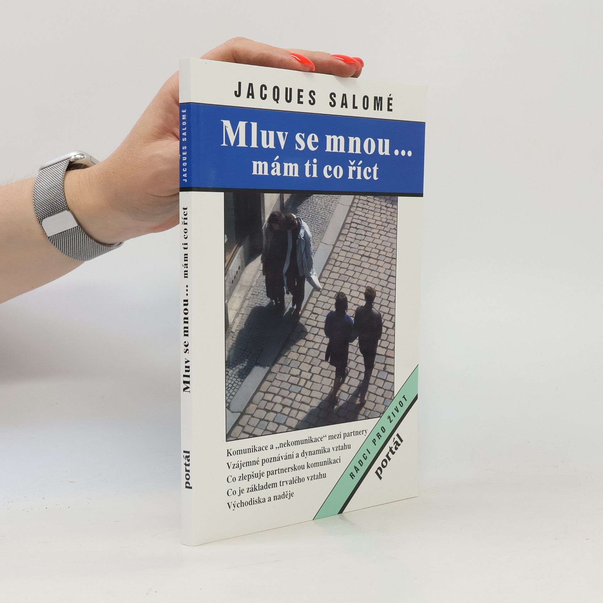 Jacques Salomé Mluv se mnou-, mám ti co říct