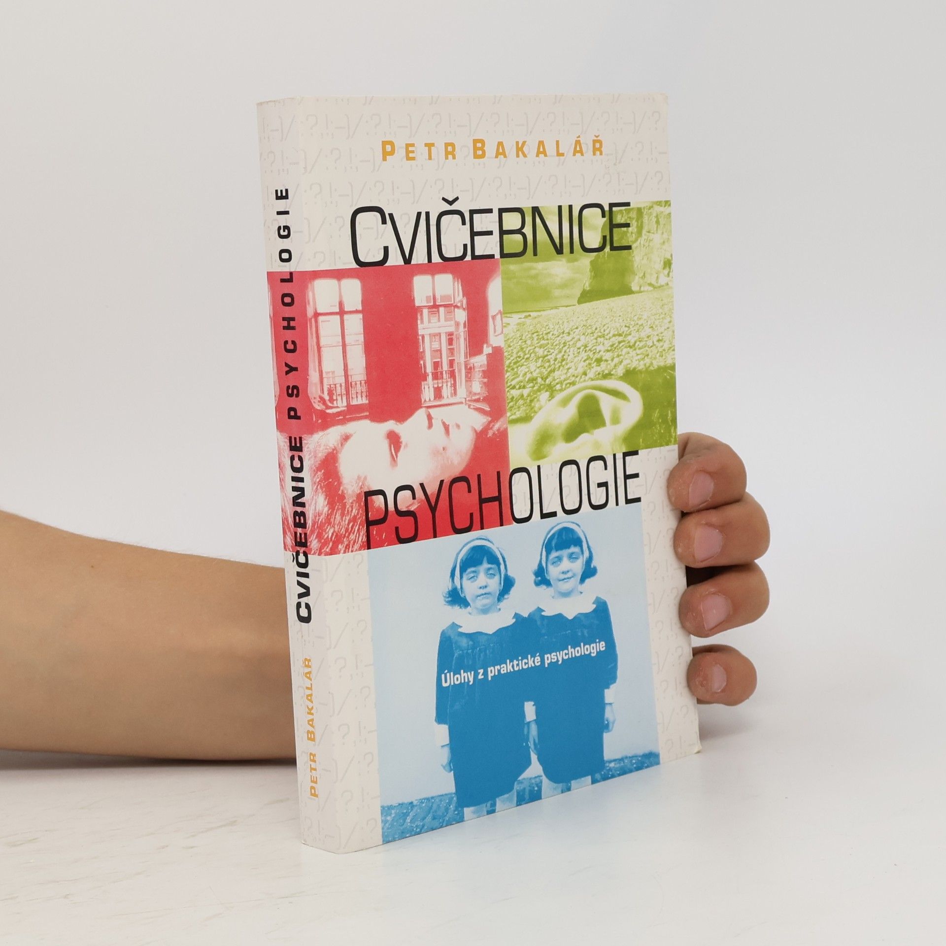 Petr Bakalář Cvičebnice psychologie