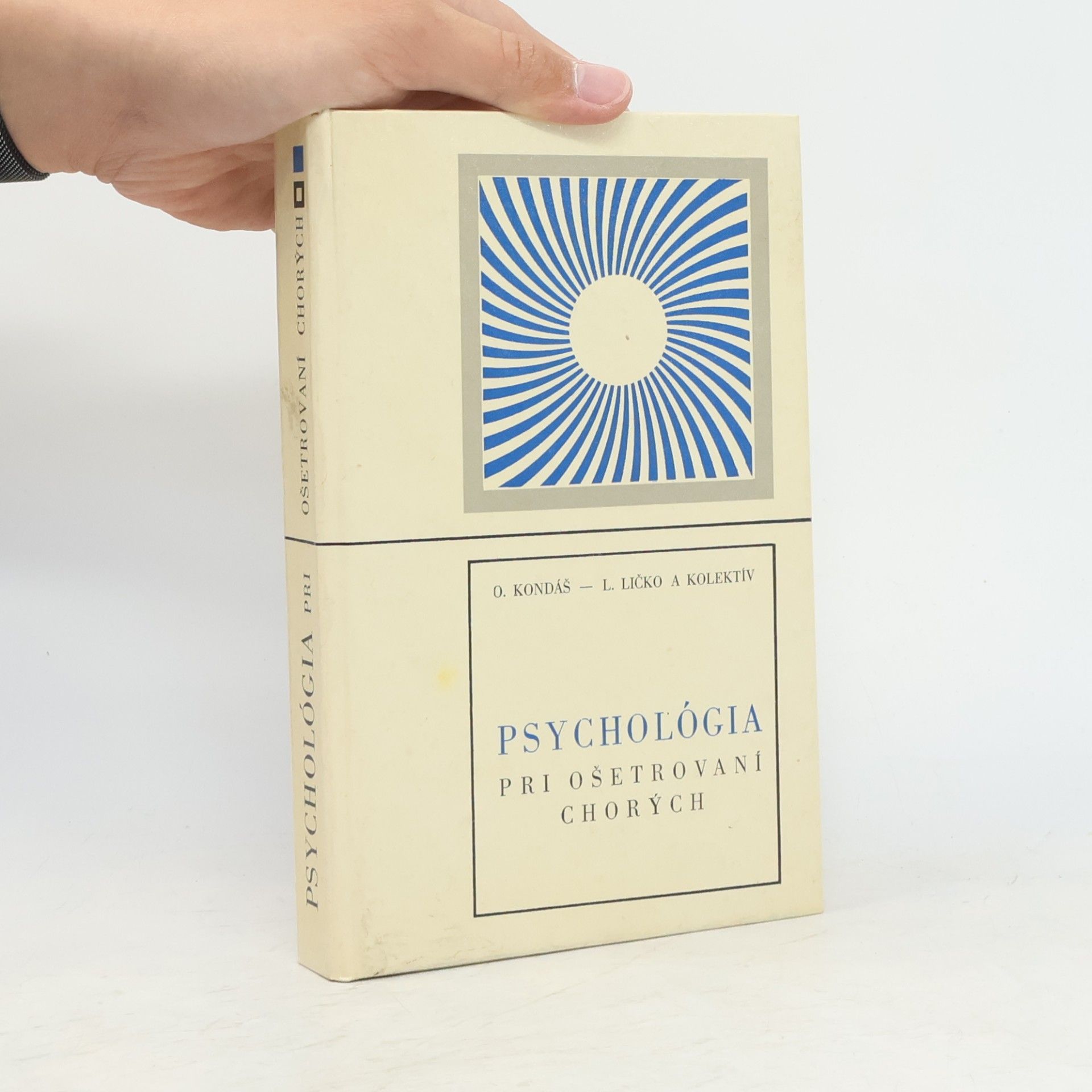 Kolektív autorov Psychológia pri ošetrovaní chorých