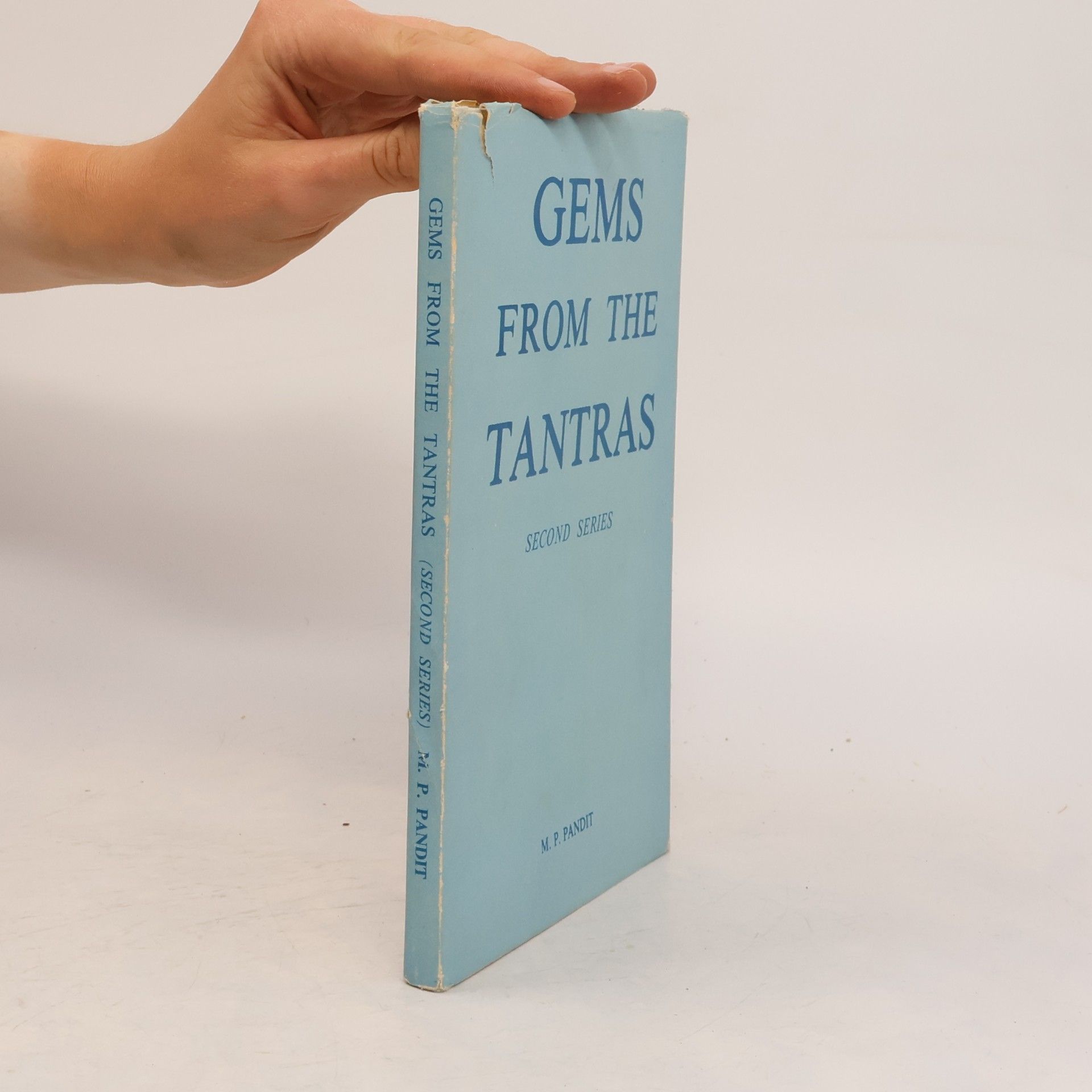 M. P. Pandit Gems from the Tantras 2