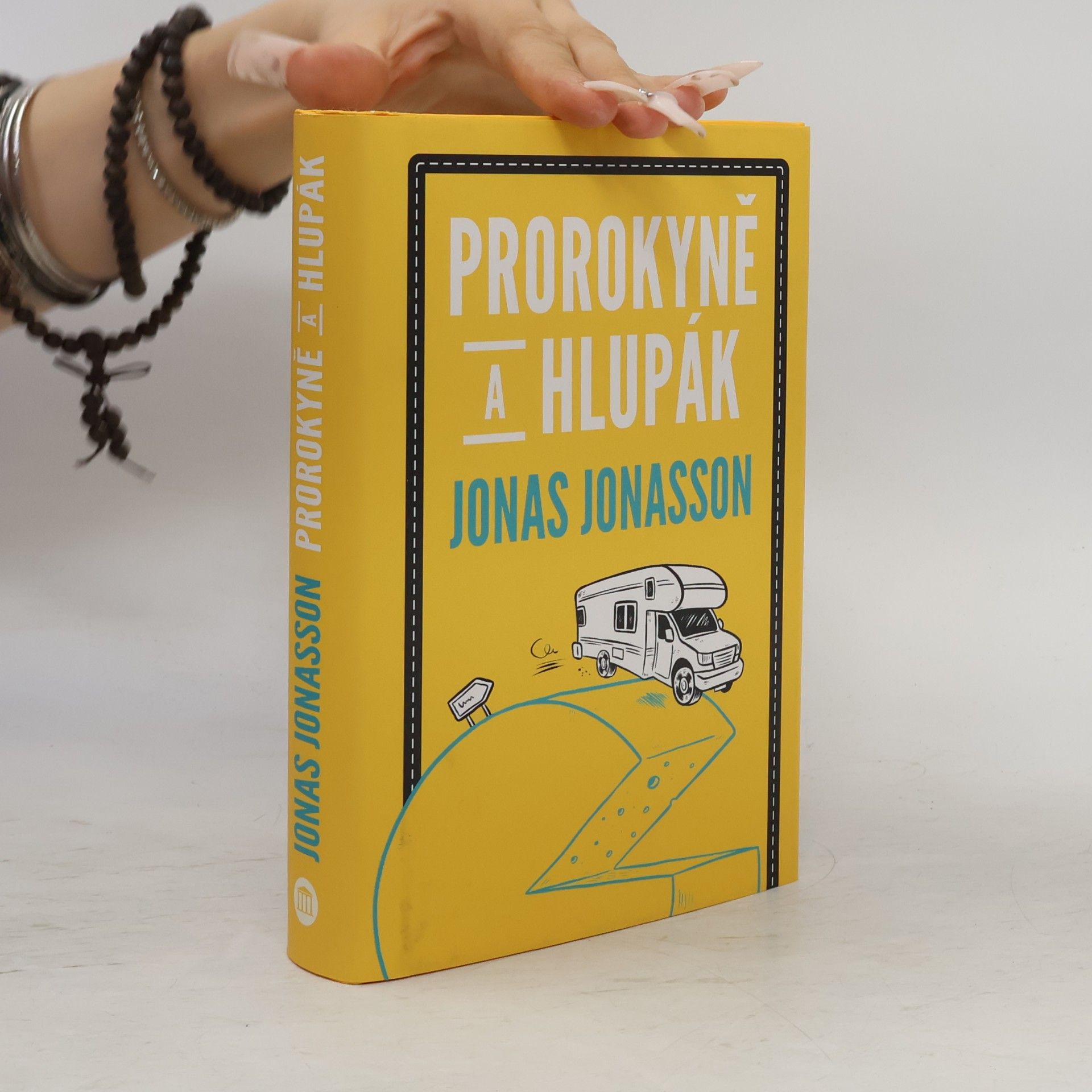 Jonas Jonasson Prorokyně a hlupák