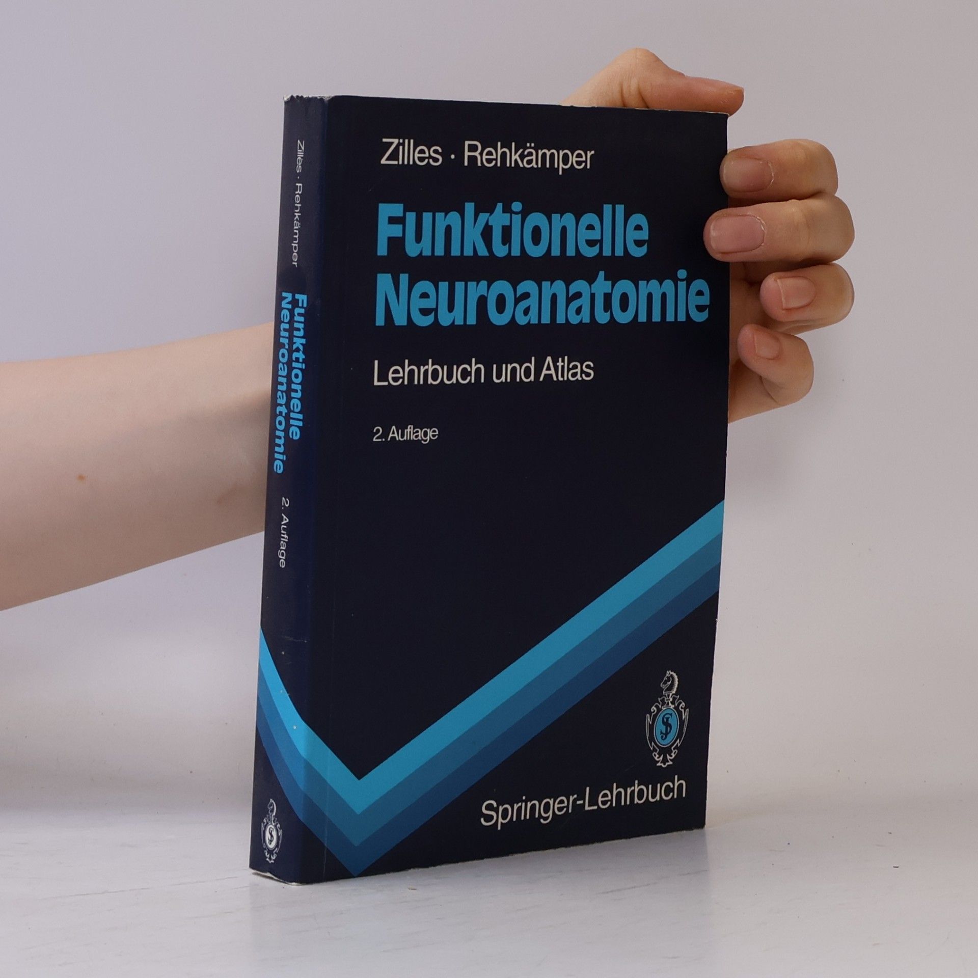 Karl Zilles Springer-Lehrbuch: Funktionelle Neuroanatomie