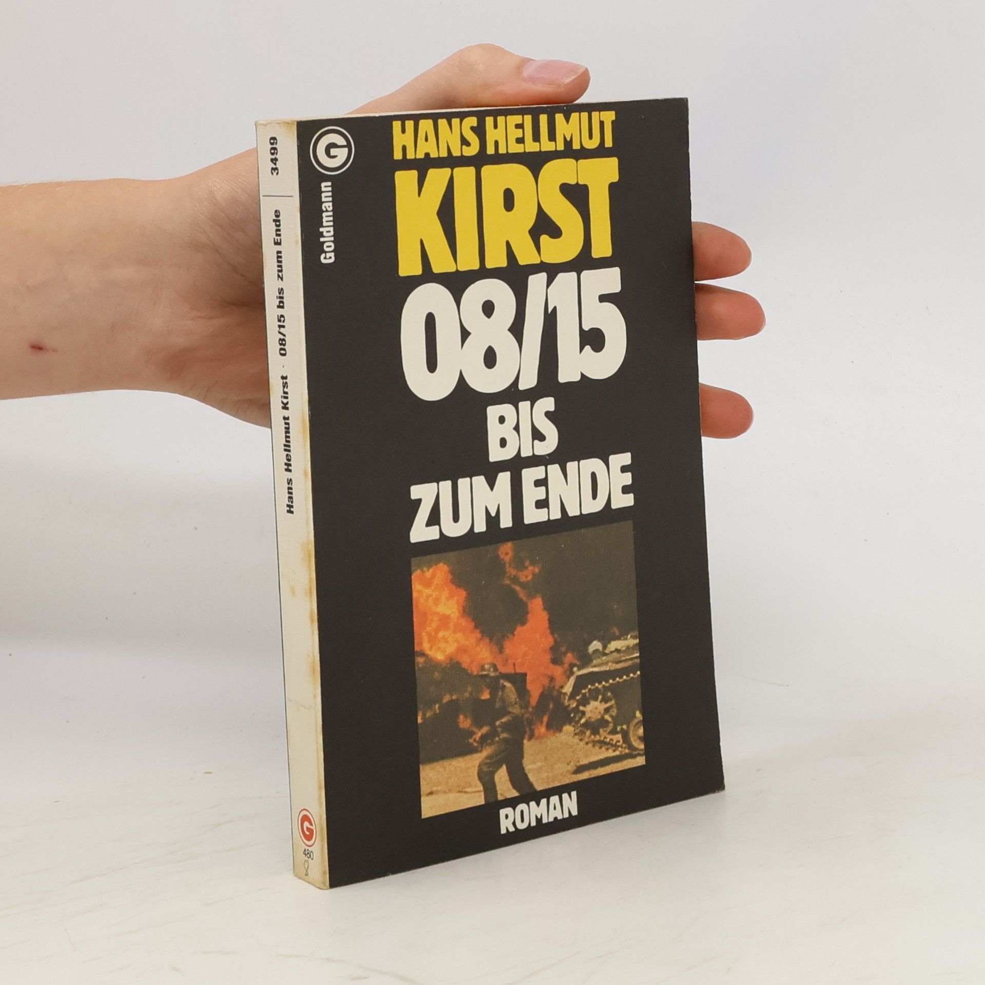 Hans Hellmut Kirst Nullacht-fünfzehn bis zum Ende. Roman.