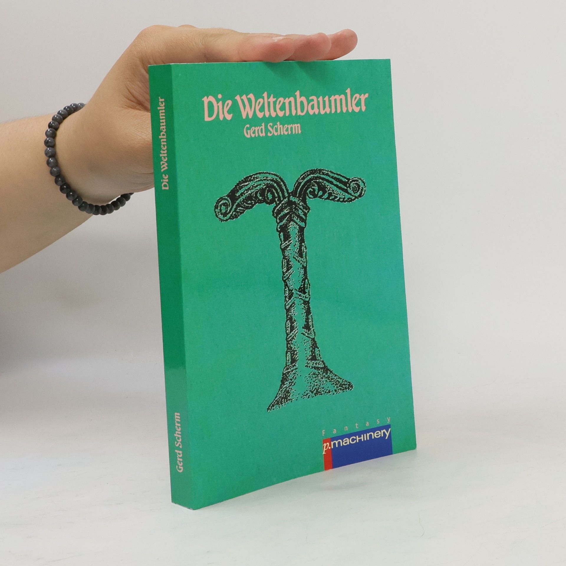 Gerd Scherm Die Weltenbaumler