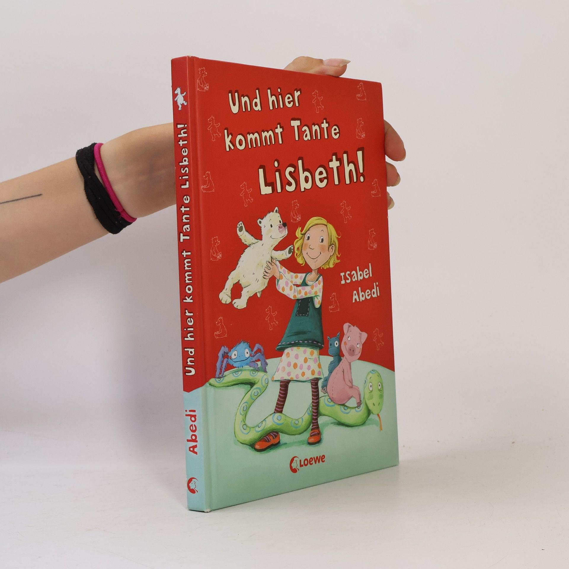 Isabel Abedi Und hier kommt Tante Lisbeth!