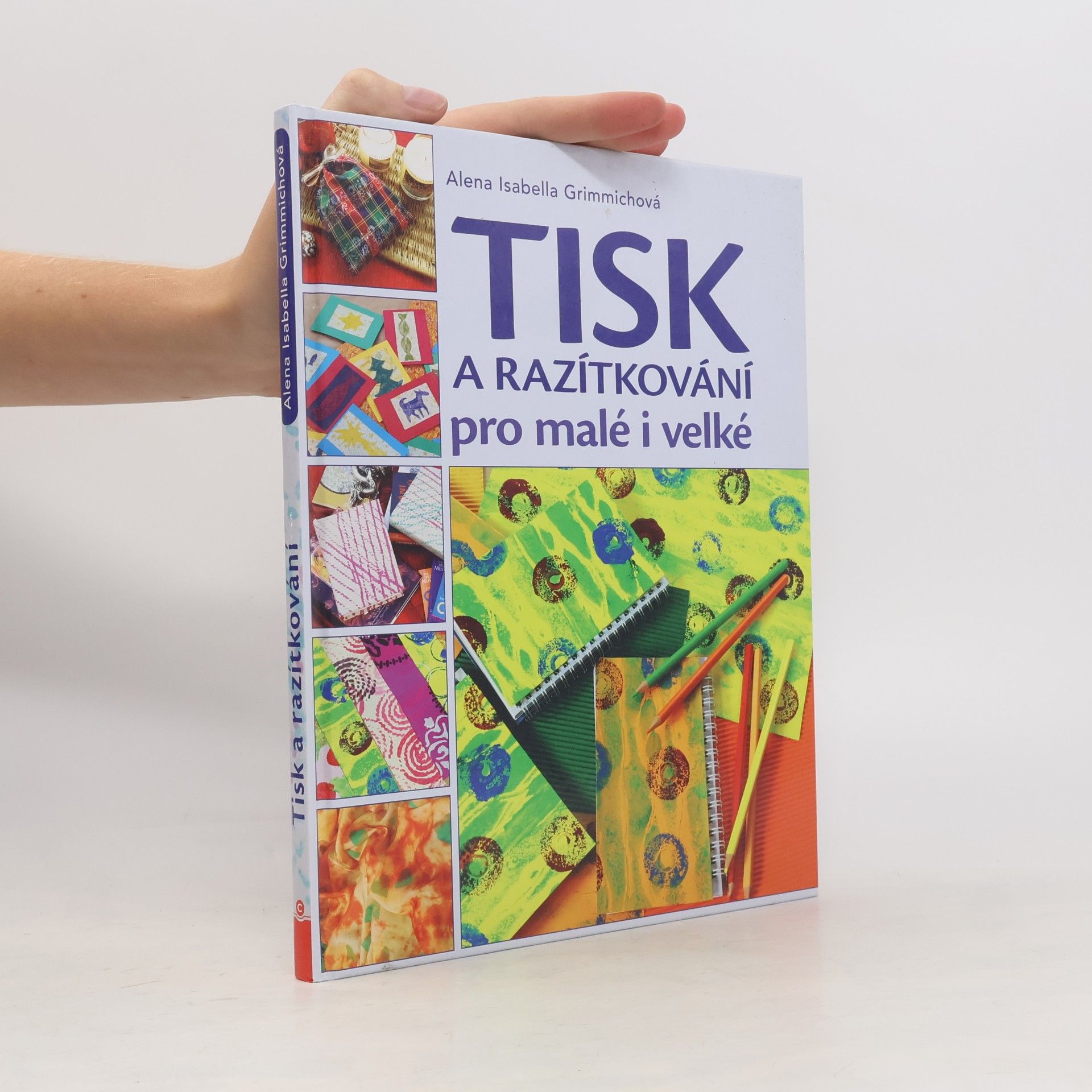 Alena Isabella Grimmichová Tisk a razítkování pro malé i velké