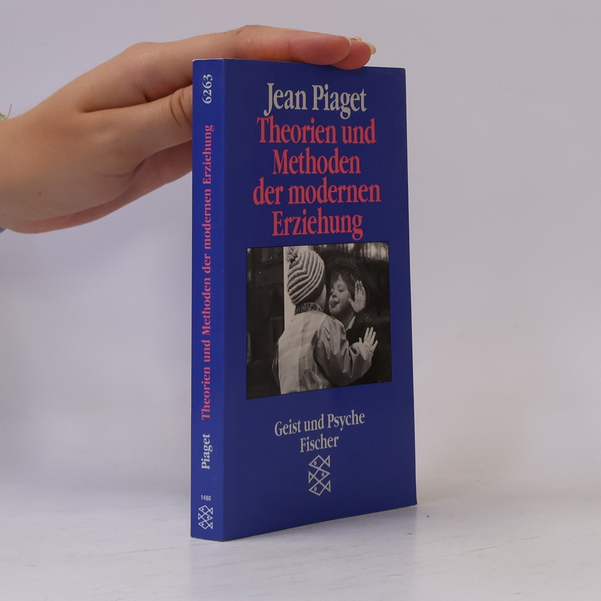 Jean Piaget Theorien und Methoden der modernen Erziehung