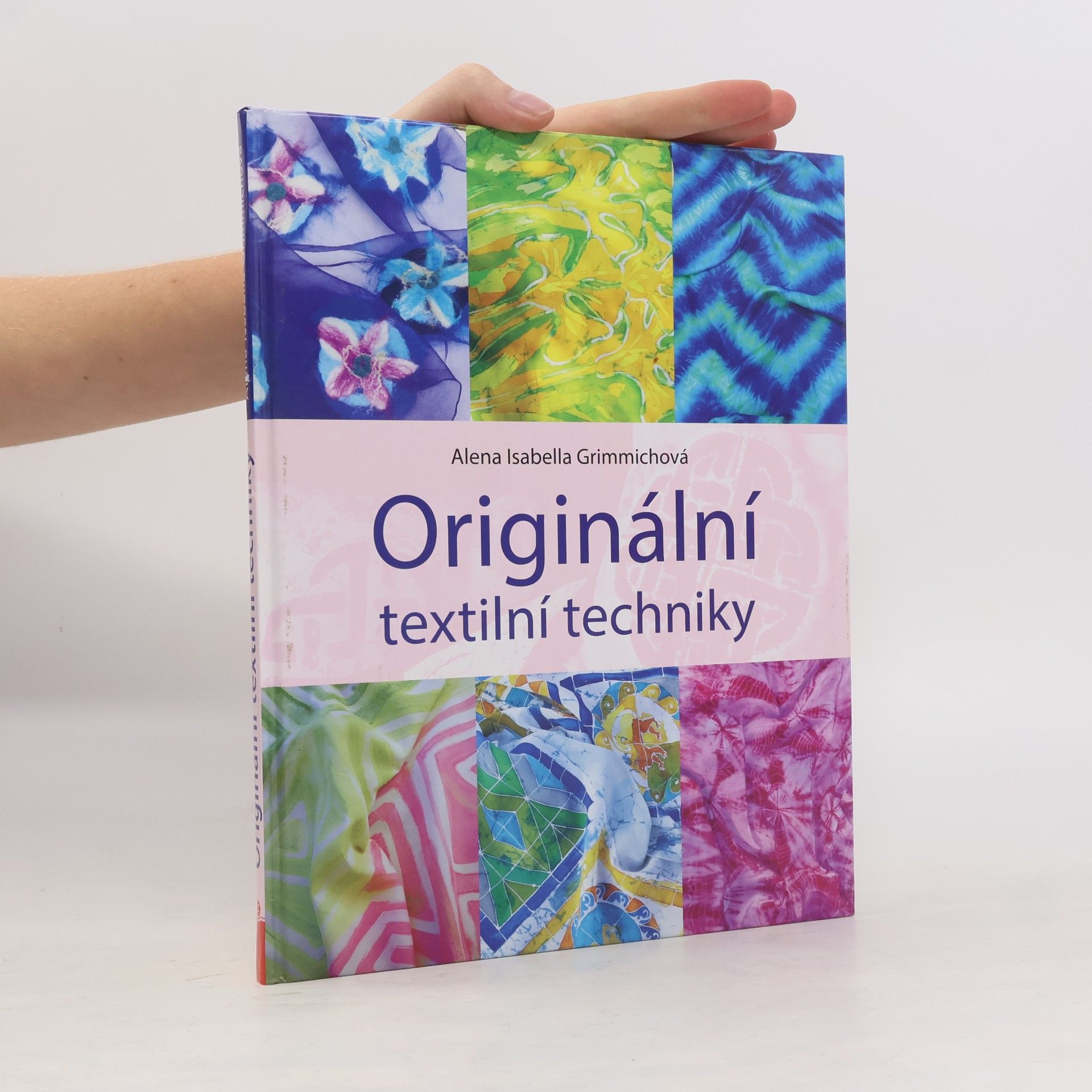 Alena Isabella Grimmichová Originální textilní techniky