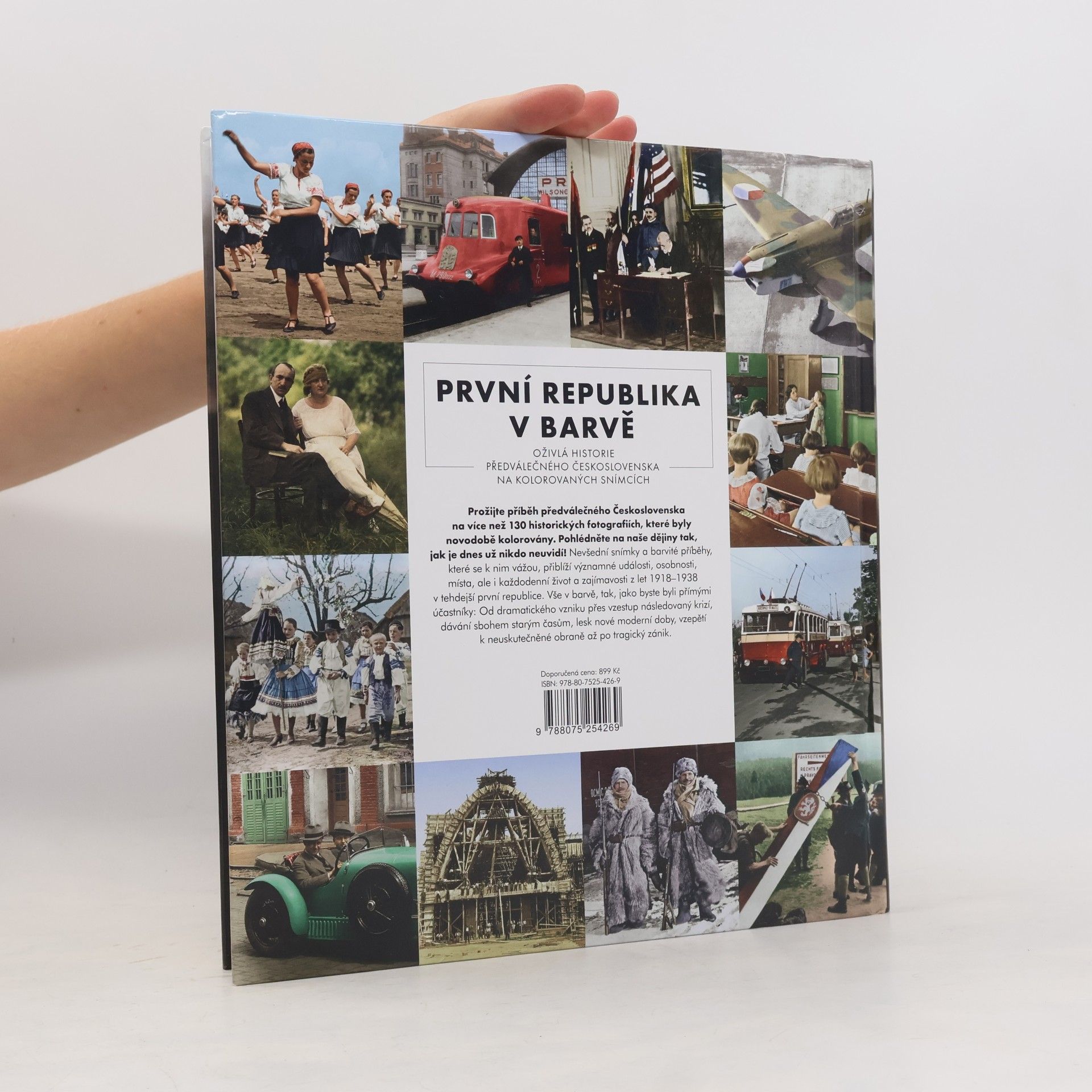 Pavel Pospíšil První republika v barvě: Oživlá historie předválečného Československa na kolorovaných snímcích