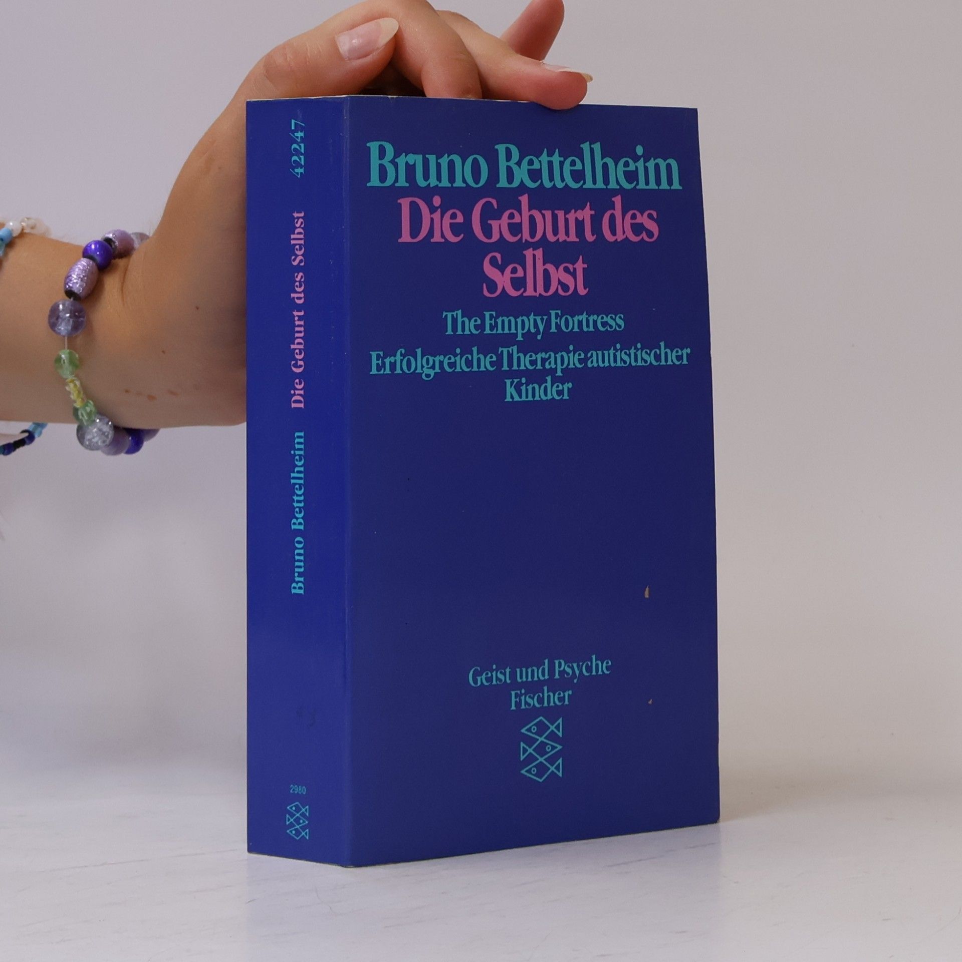 Bruno Bettelheim Die Geburt des Selbst