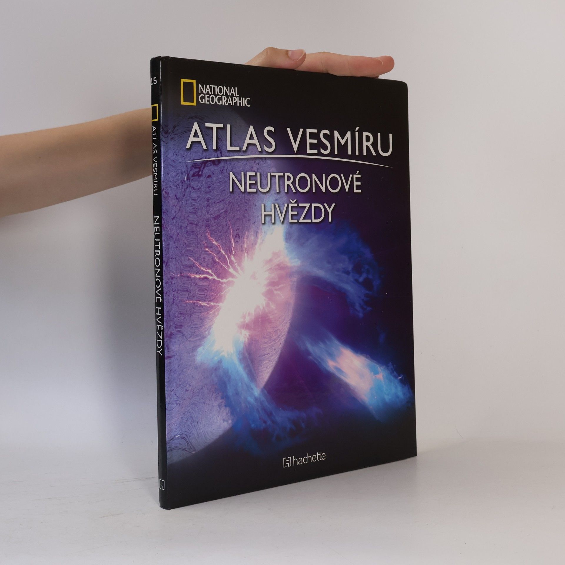 Autores varios Atlas Vesmíru 15. Neutronové hvězdy