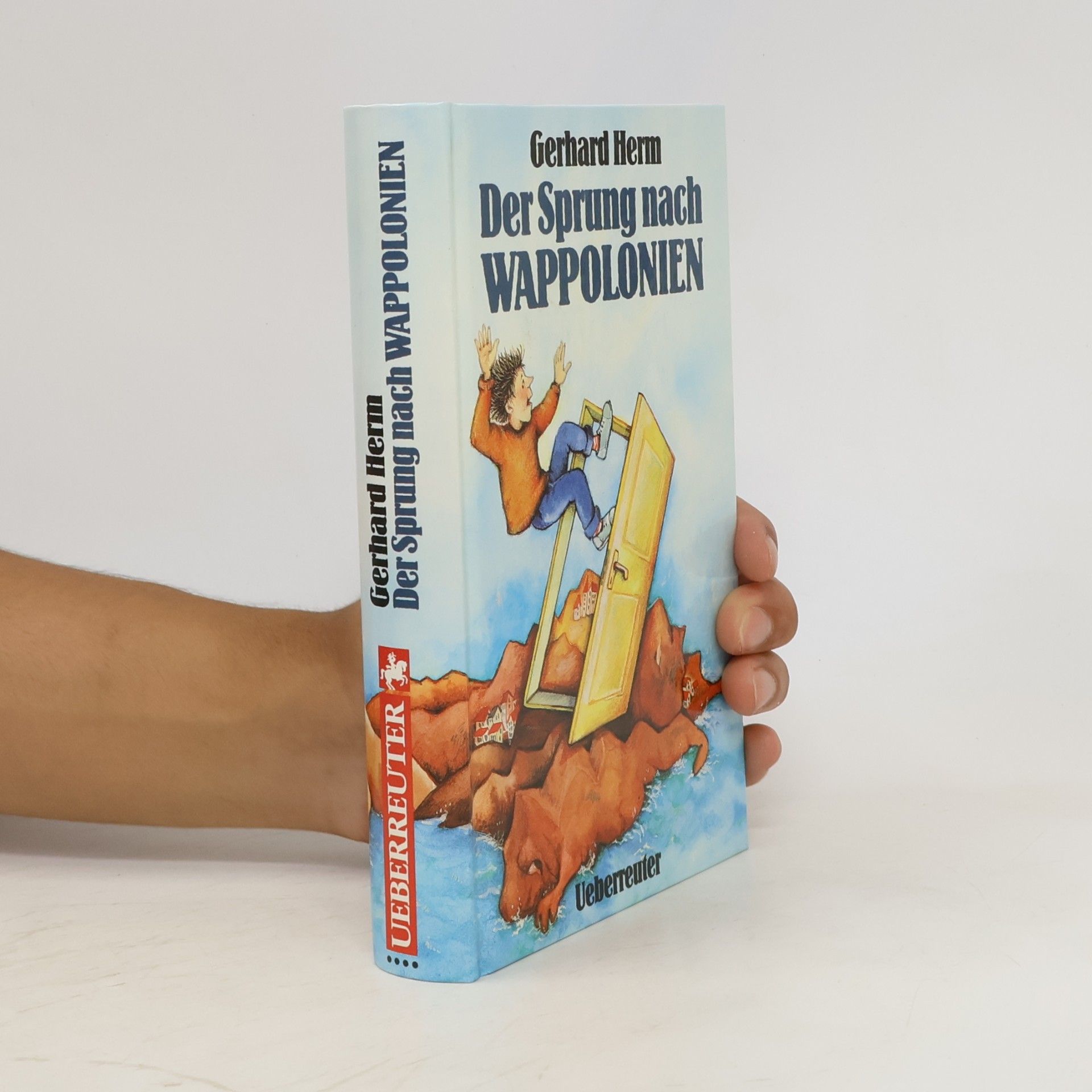 Gerhard Herm Der Sprung nach Wappolonien