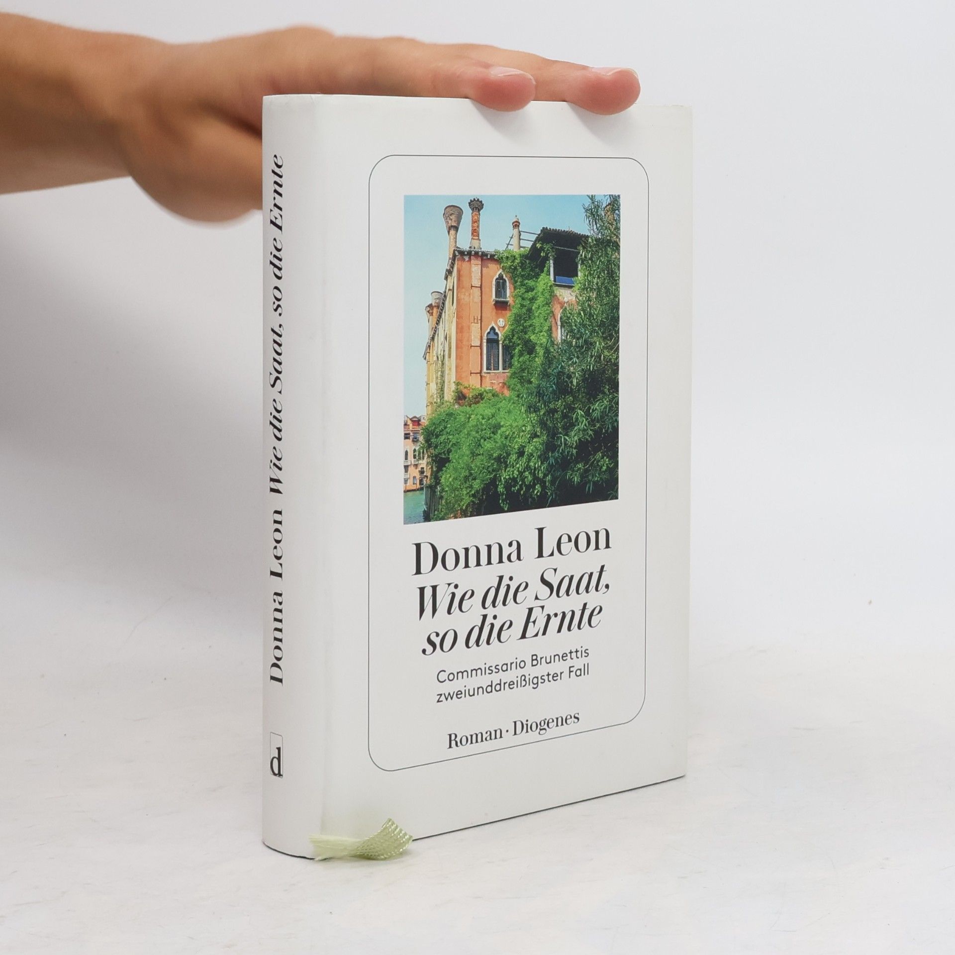 Donna Leon Wie die Saat, so die Ernte