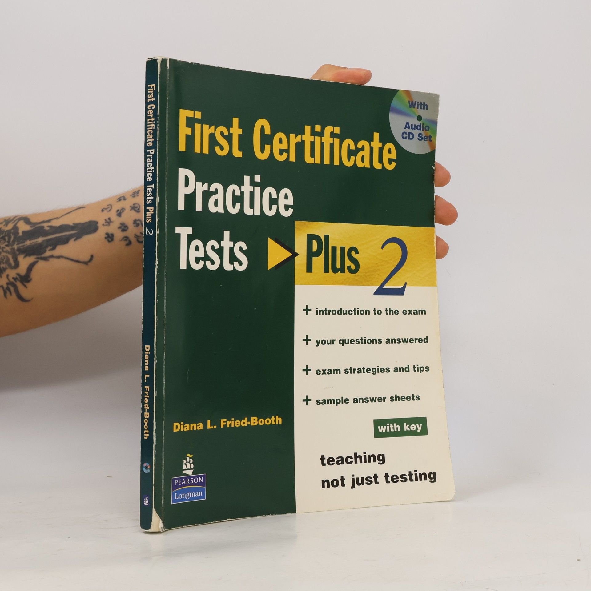 Diana L. Fried Booth FCE First certificate practice tests: Plus 2 ; with key