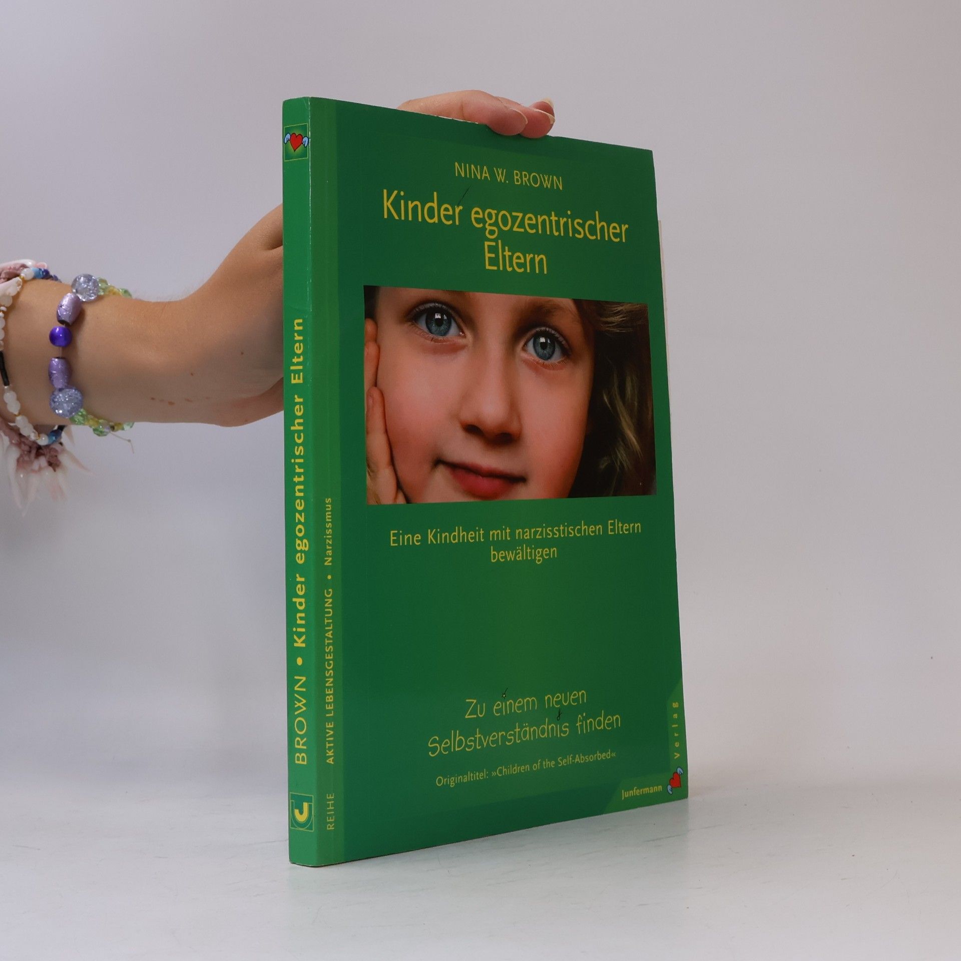 Nina W. Brown Kinder egozentrischer Eltern