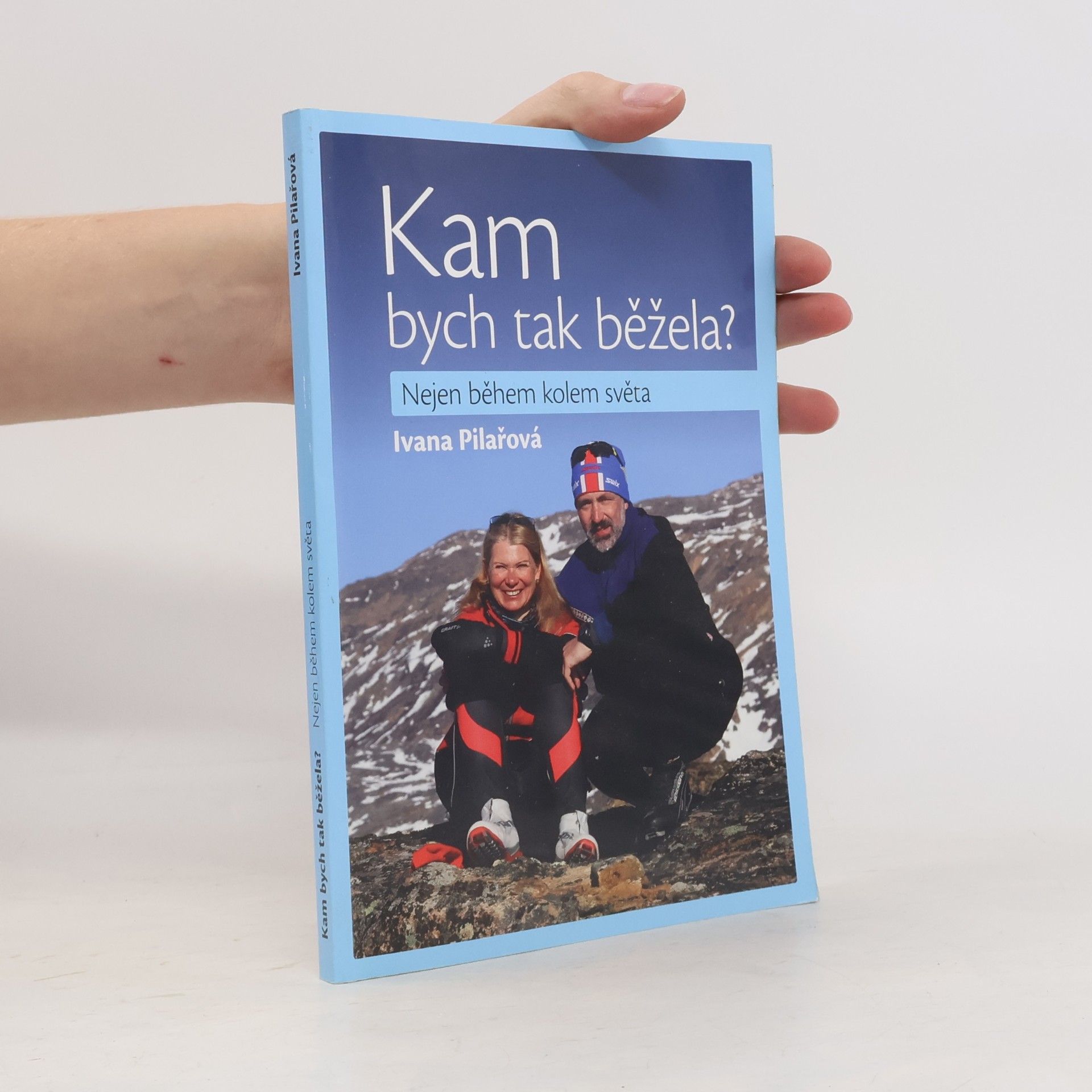 Ivana Pilařová Kam bych tak běžela?