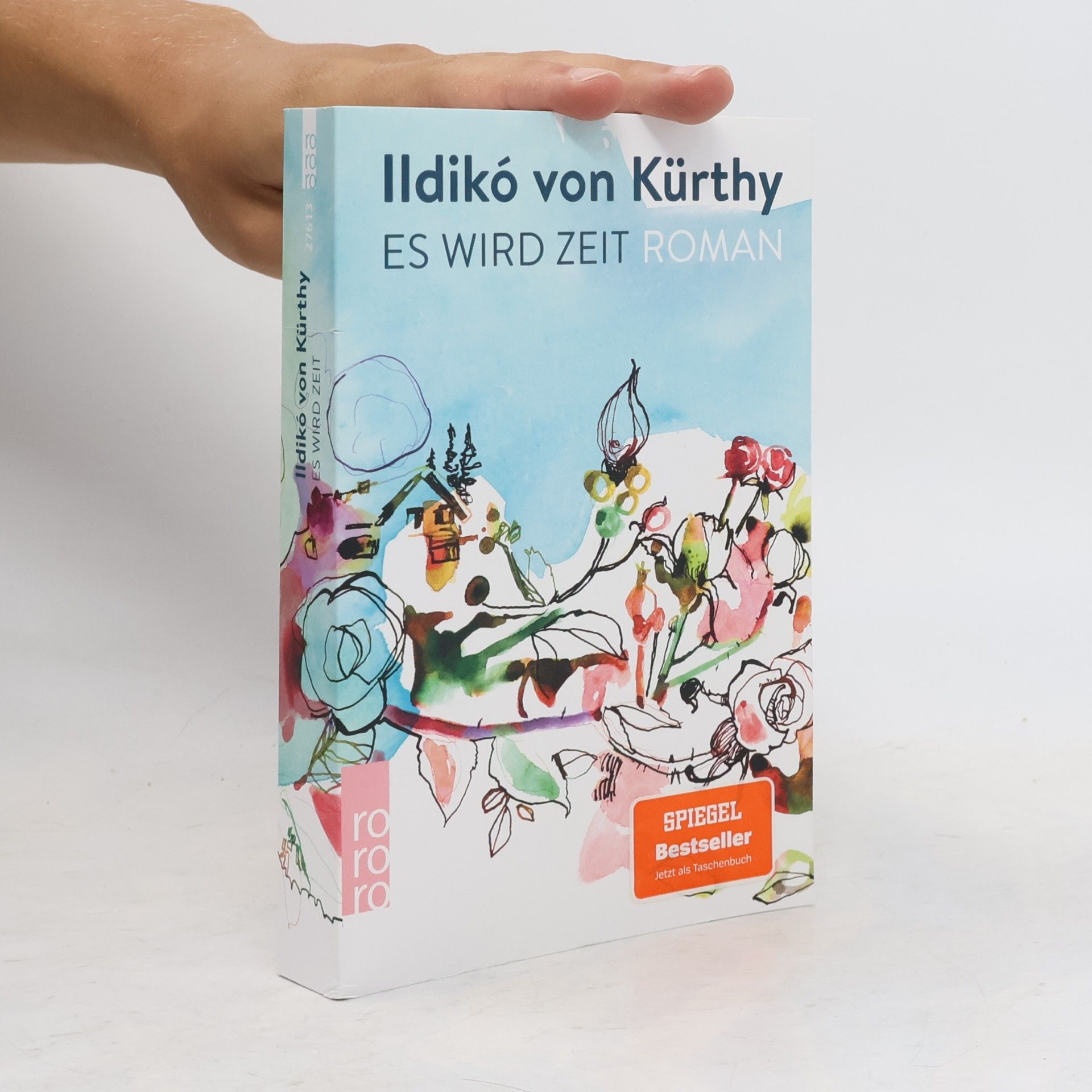 Ildikó von Kürthy Es wird Zeit