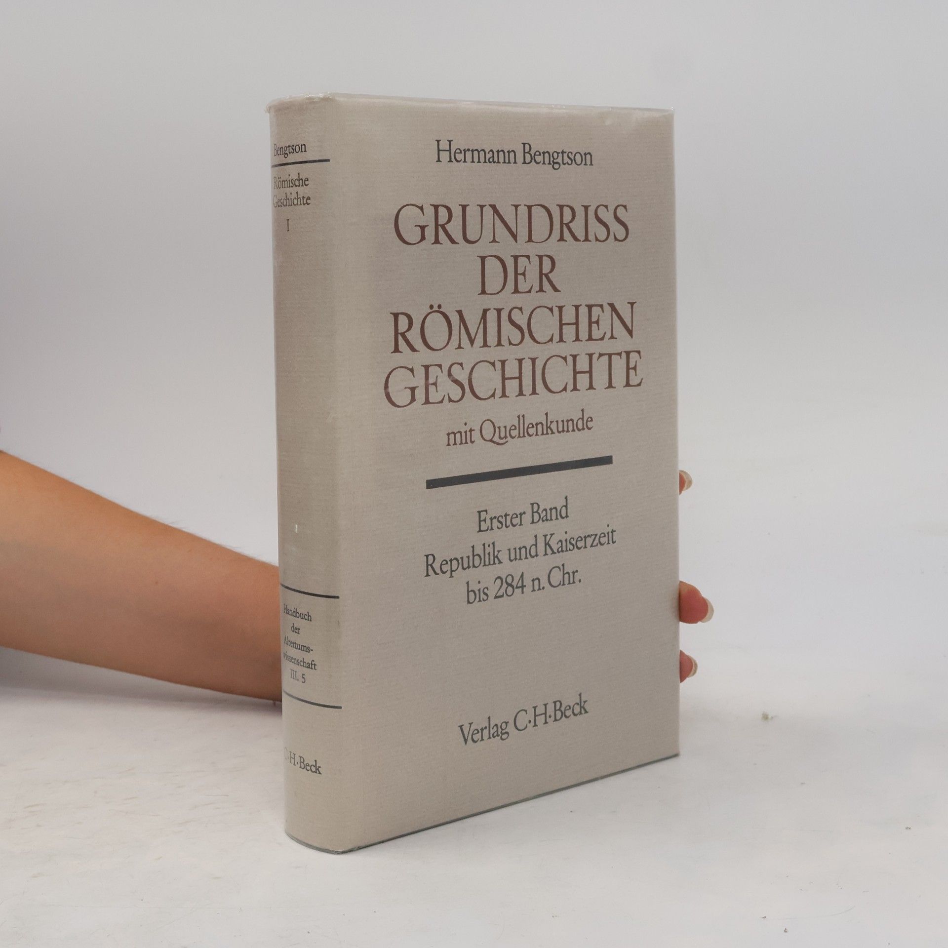 Hermann Bengtson Handbuch der Altertumswissenschaft - 1: Grundriss der Römischen Geschichte