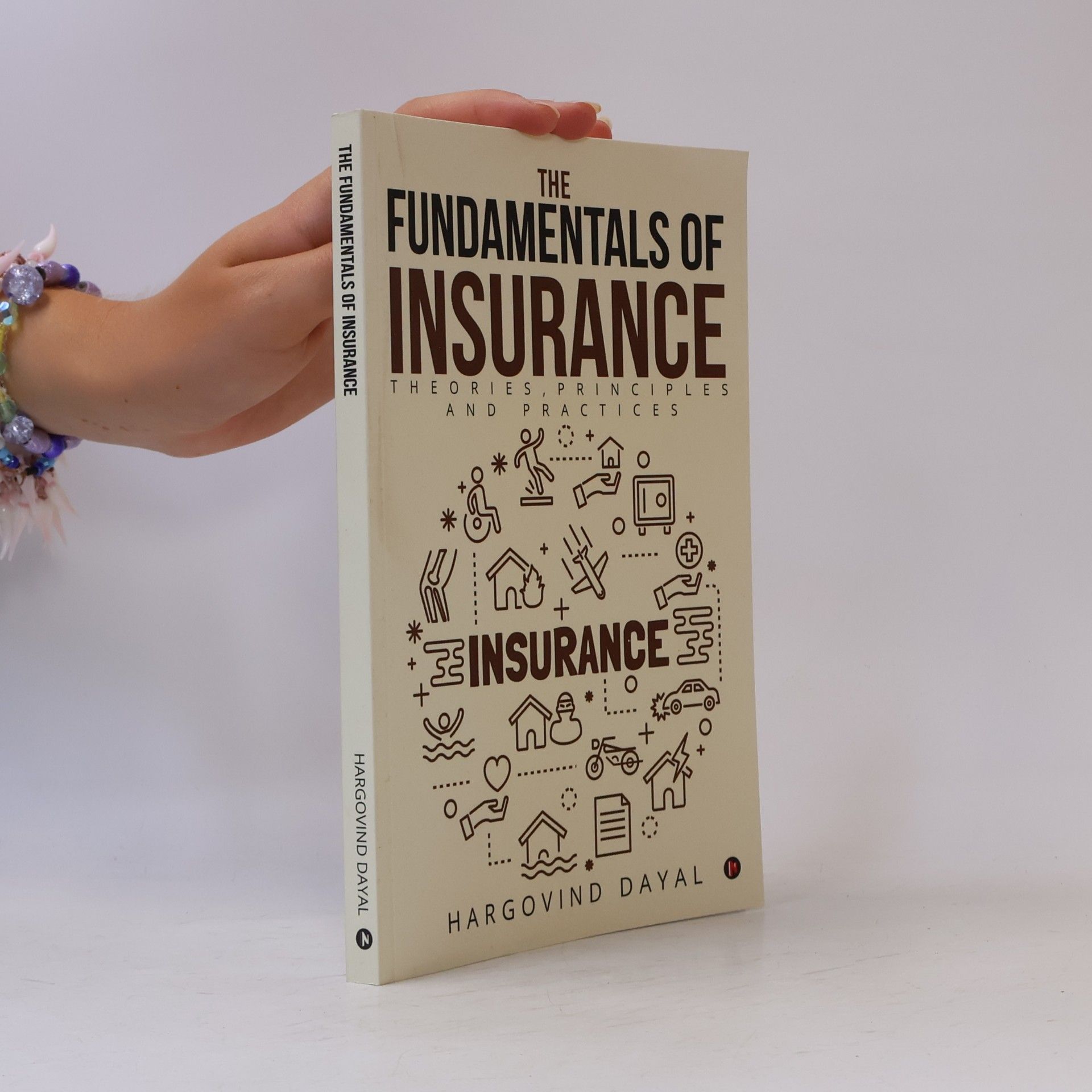 Hargovind Dayal The Fundamentals of Insurance