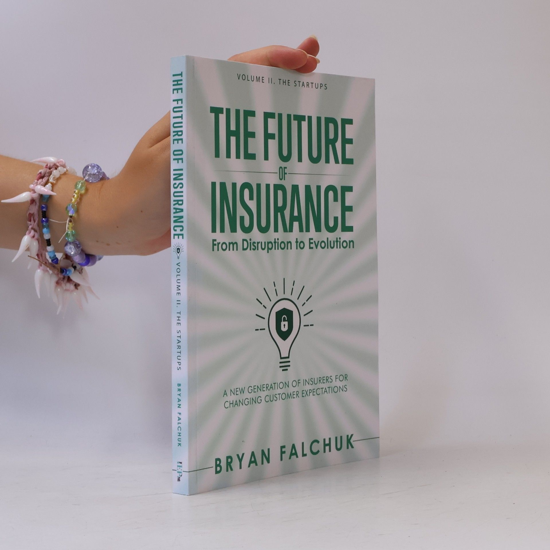 The Startups - 2: The Future of Insurance