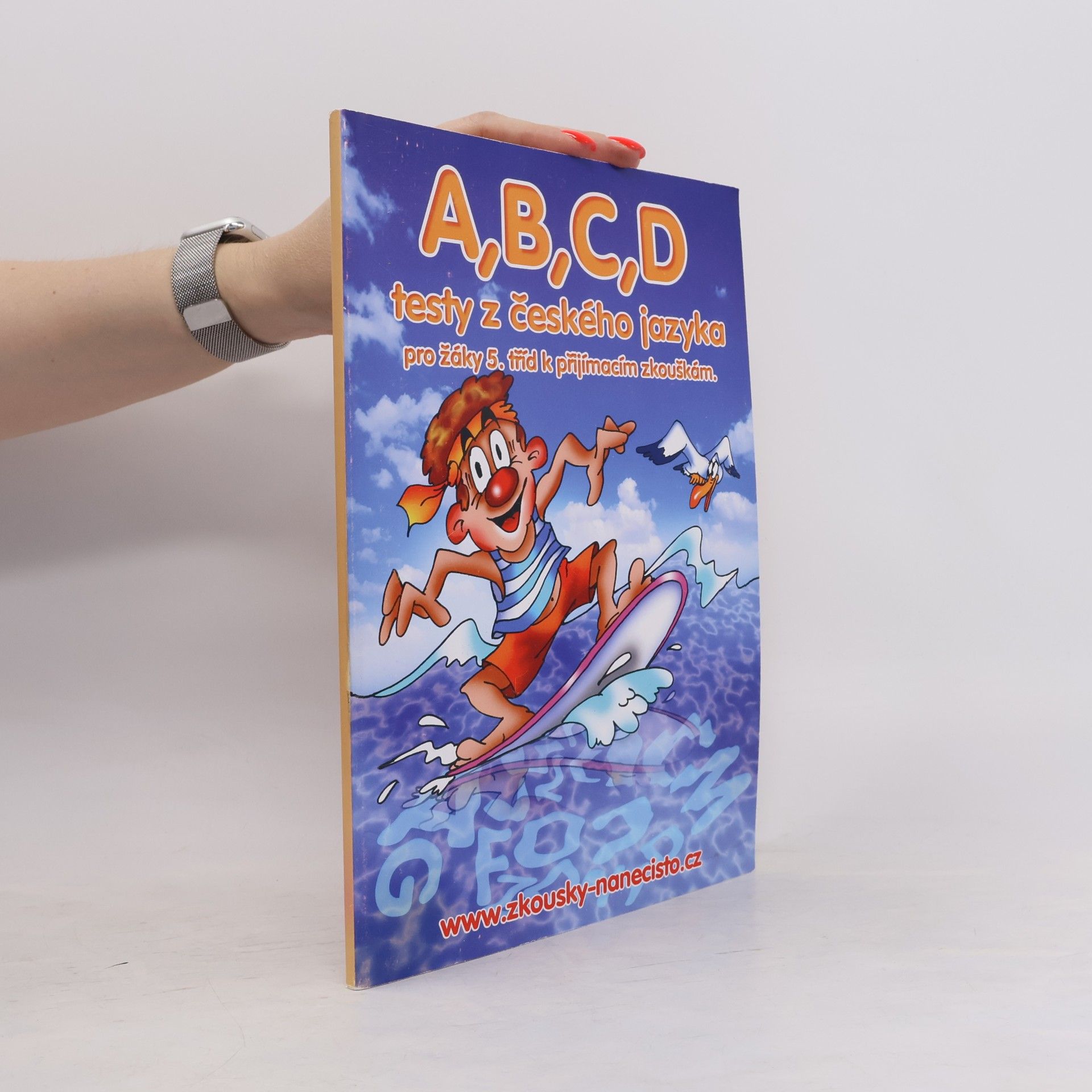Autores varios A, B, C, D testy z českého jazyka pro žáky 5. tříd k přijímacím zkouškám